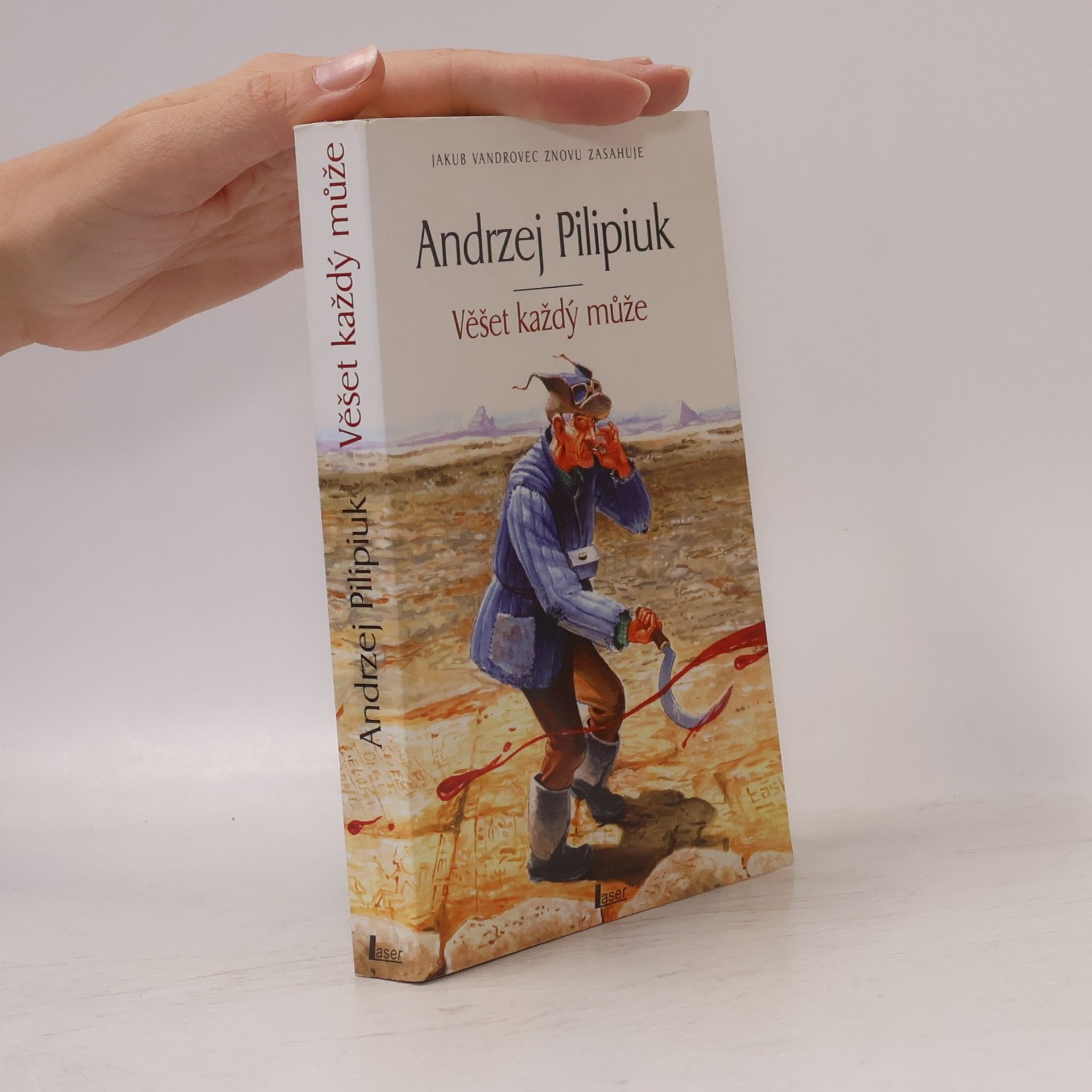 Andrzej Pilipiuk Věšet každý může