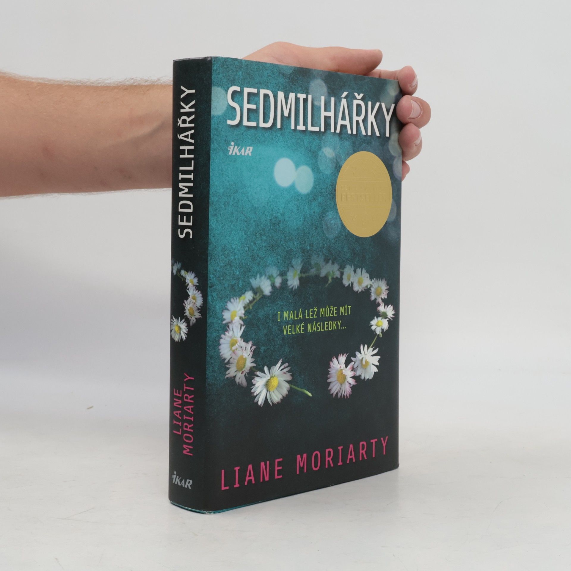Liane Moriarty Sedmilhářky