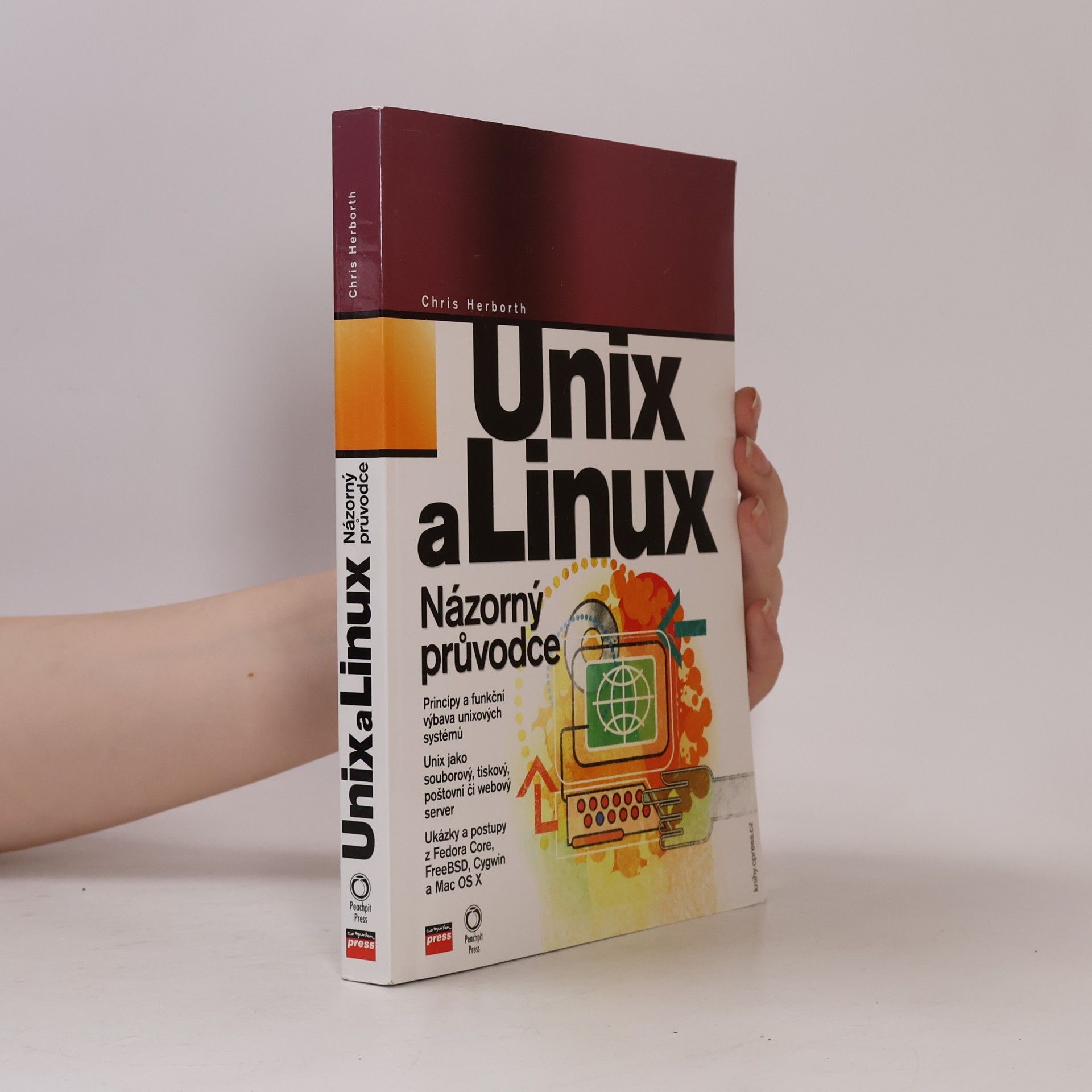 Chris Herborth Unix a Linux. Názorný průvodce administrátora