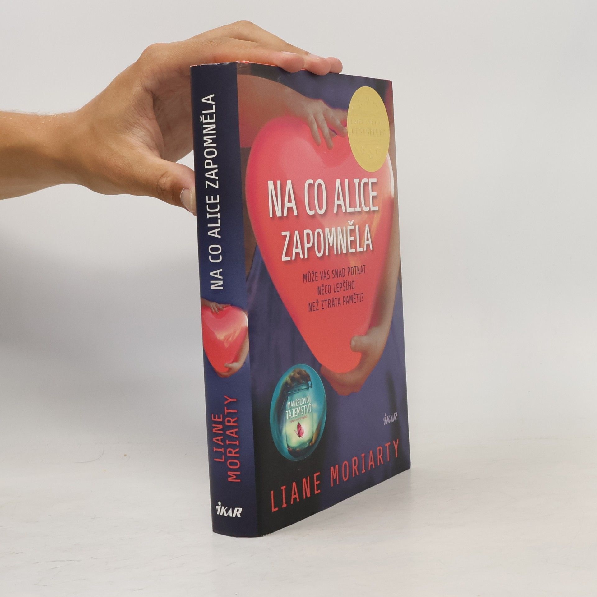 Liane Moriarty Na co Alice zapomněla