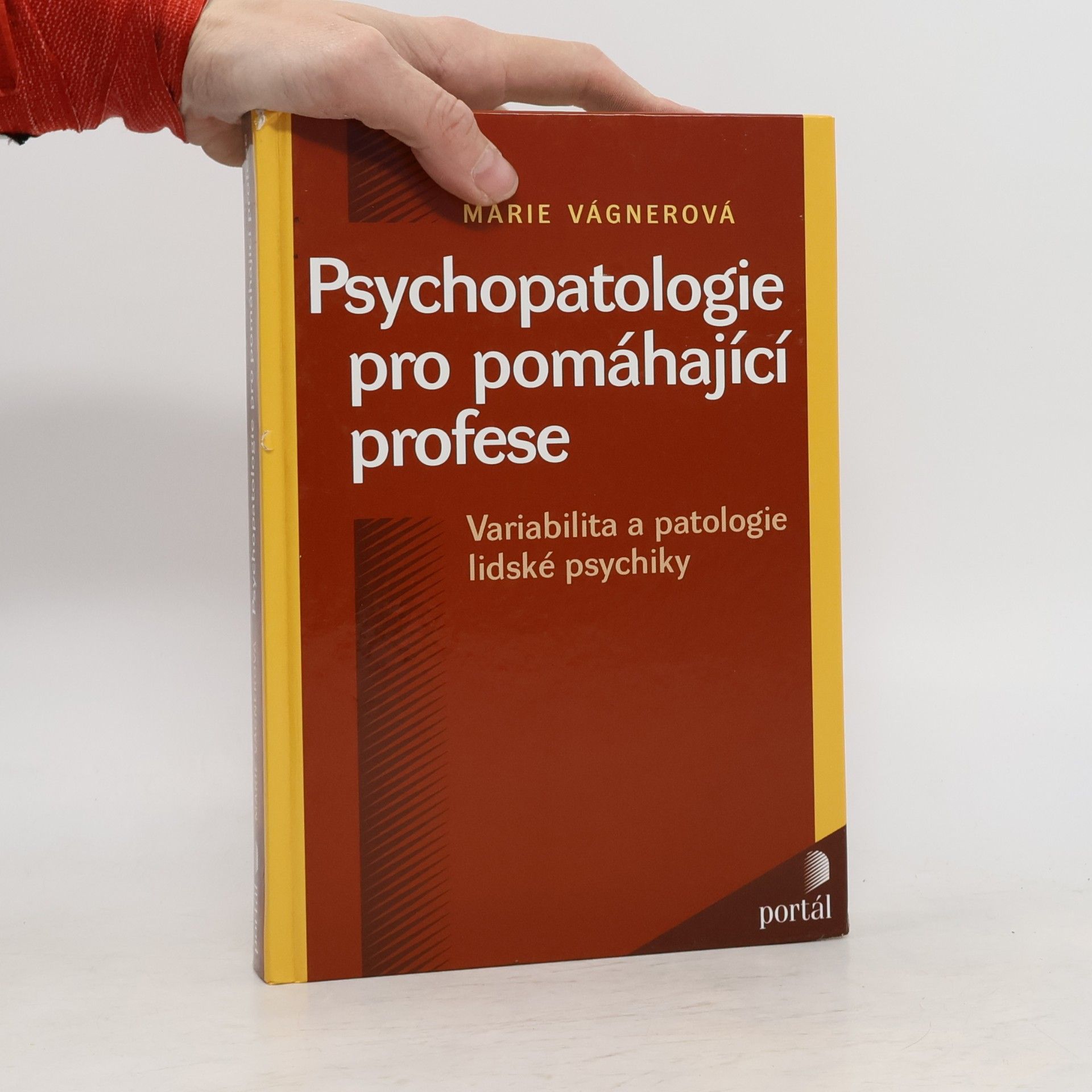 Marie Vágnerová Psychopatologie pro pomáhající profese