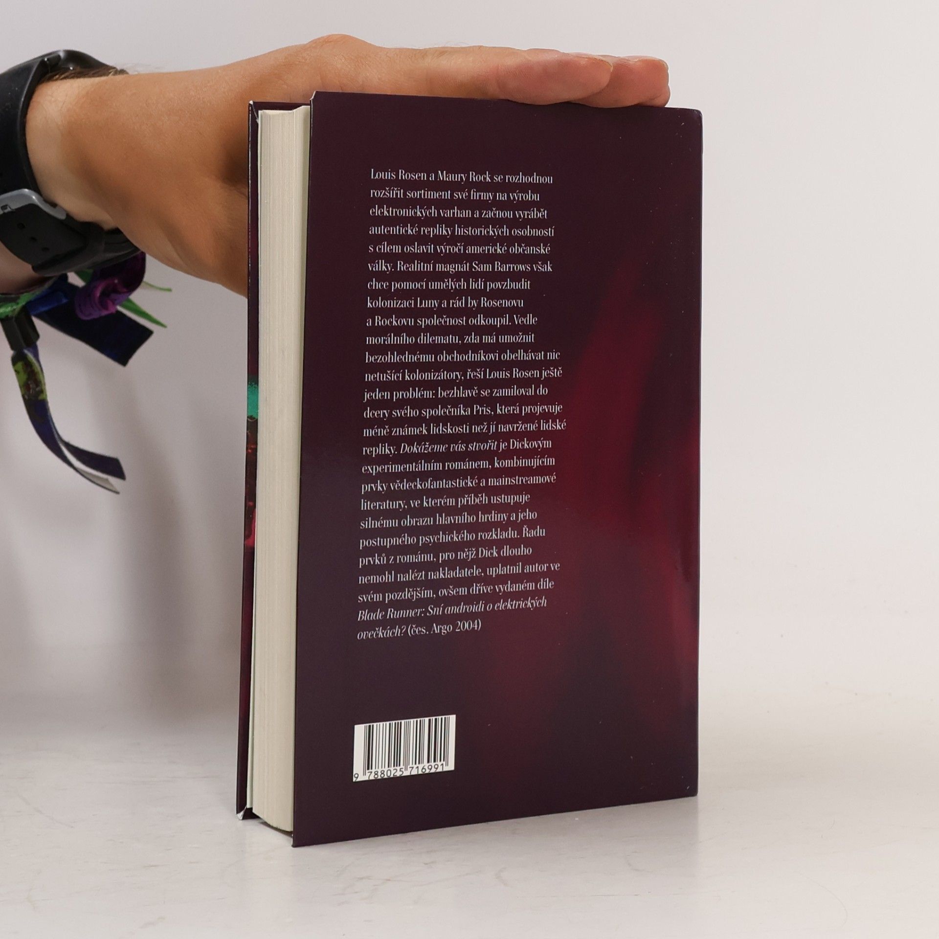 Philip K. Dick Dokážeme vás stvořit