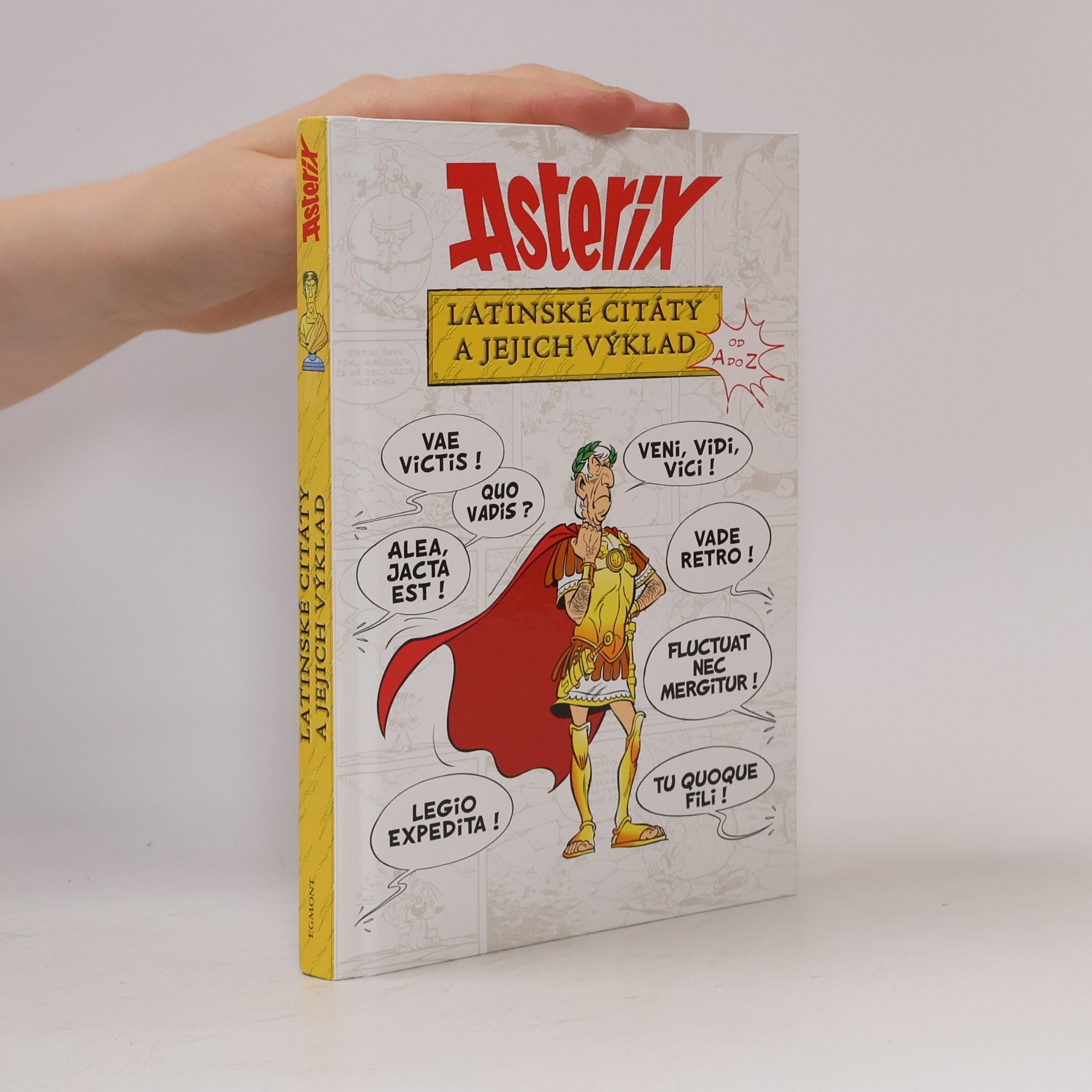 Asterix: latinské citáty a jejich výklad od A do Z
