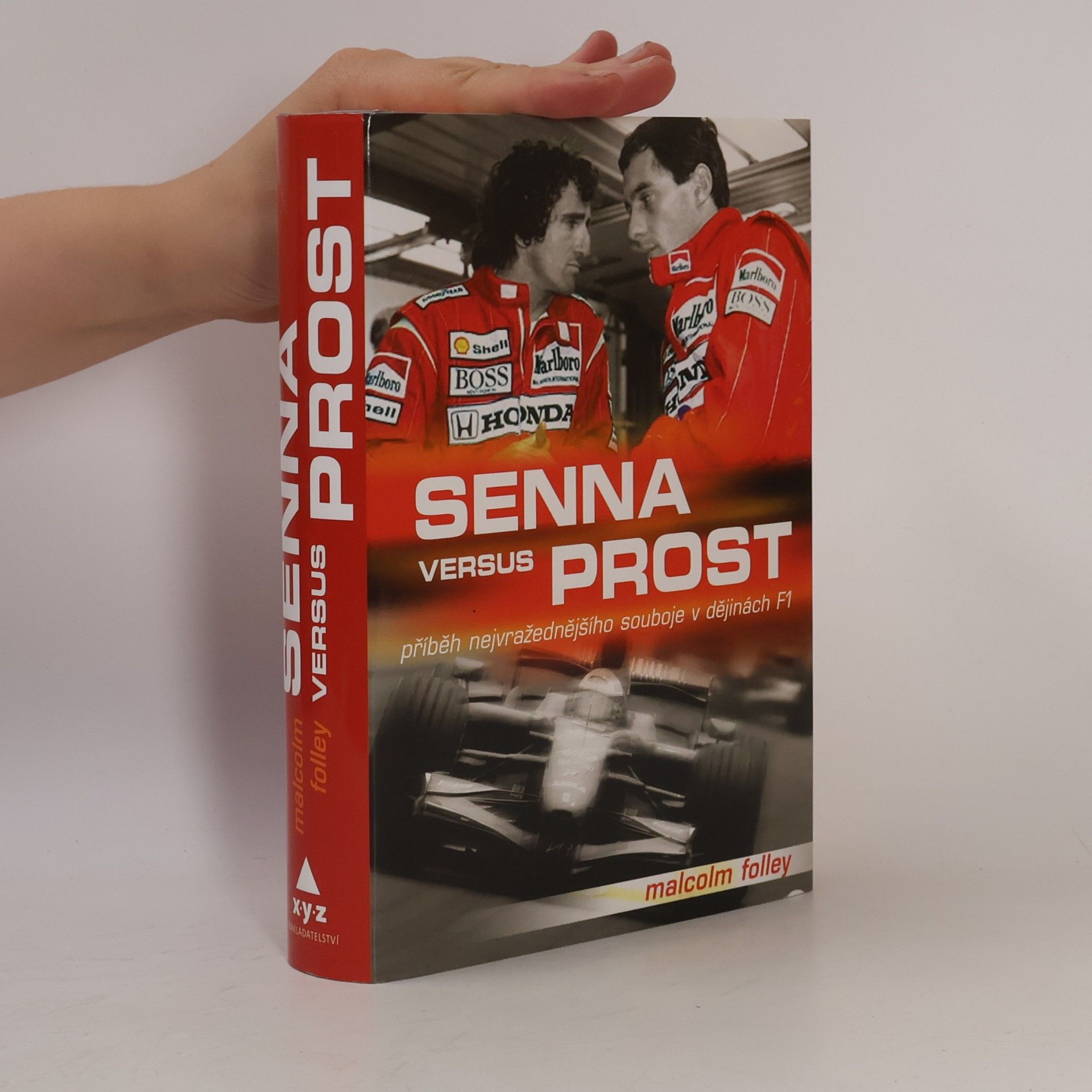 Malcolm Folley Senna versus Prost