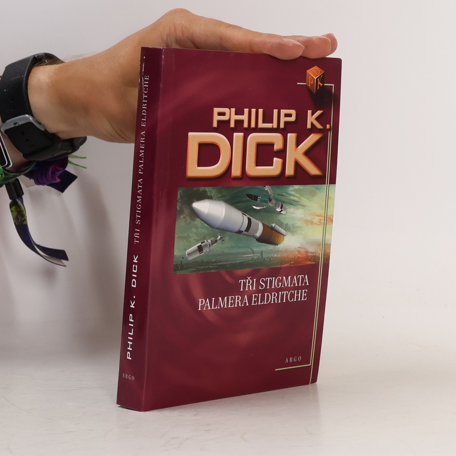Philip K. Dick Tři stigmata Palmera Eldritche