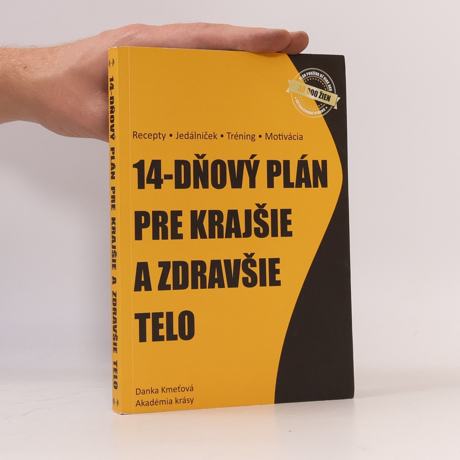 Daniela Kmeťová 14 dňový plán pre krajšie a zdravšie telo