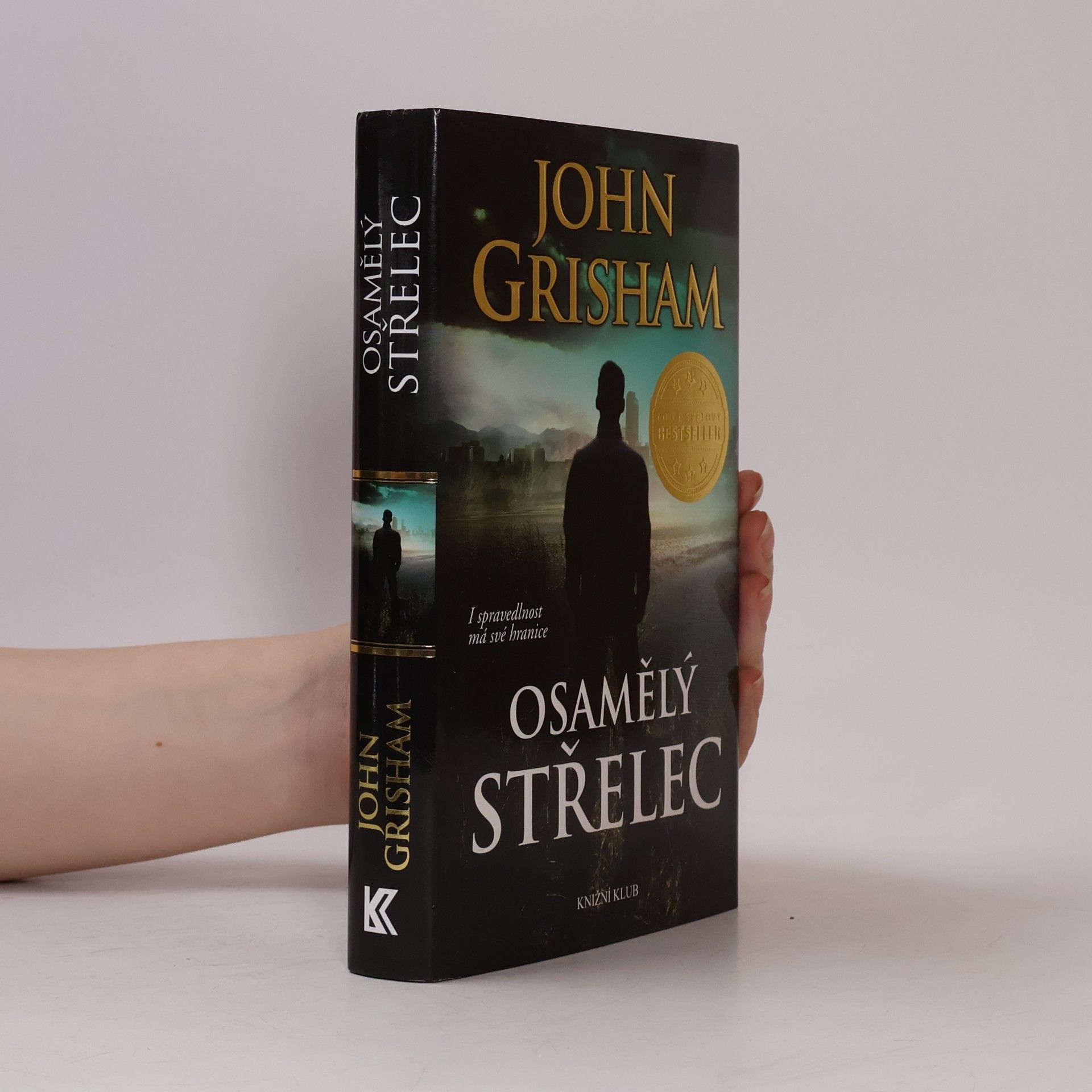 John Grisham Osamělý střelec