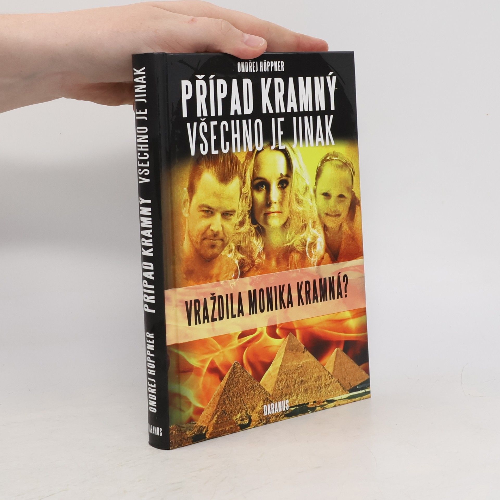 Ondřej Höppner Případ Kramný. Všechno je jinak