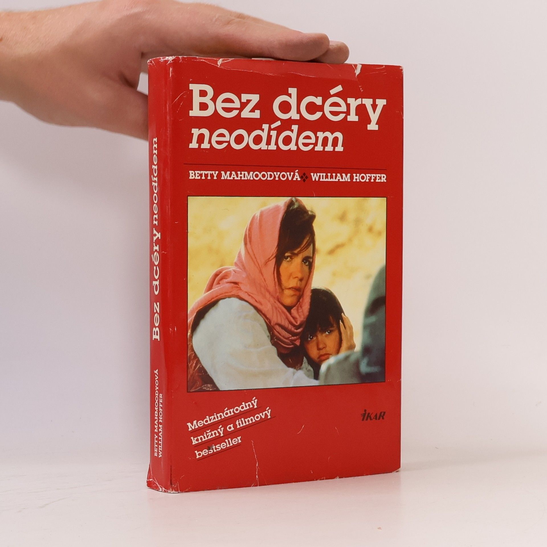Betty Mahmoody Bez dcéry neodídem