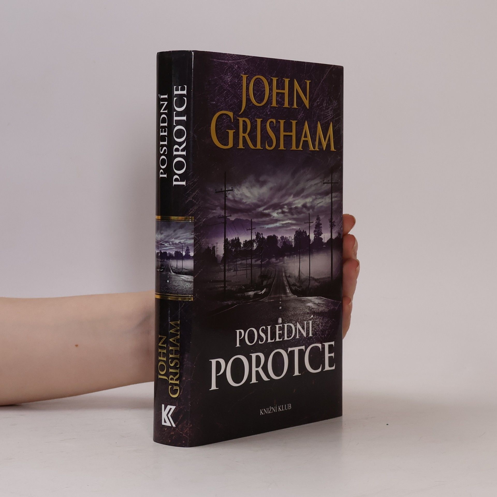John Grisham Poslední porotce