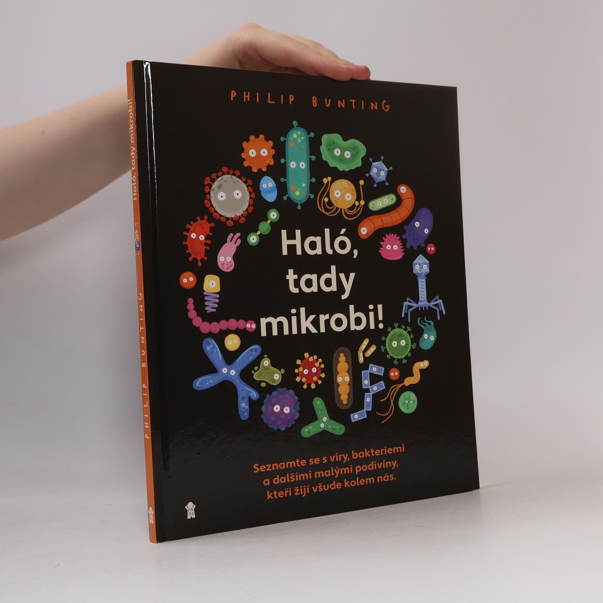 Phil Bunting Haló, tady mikrobi!