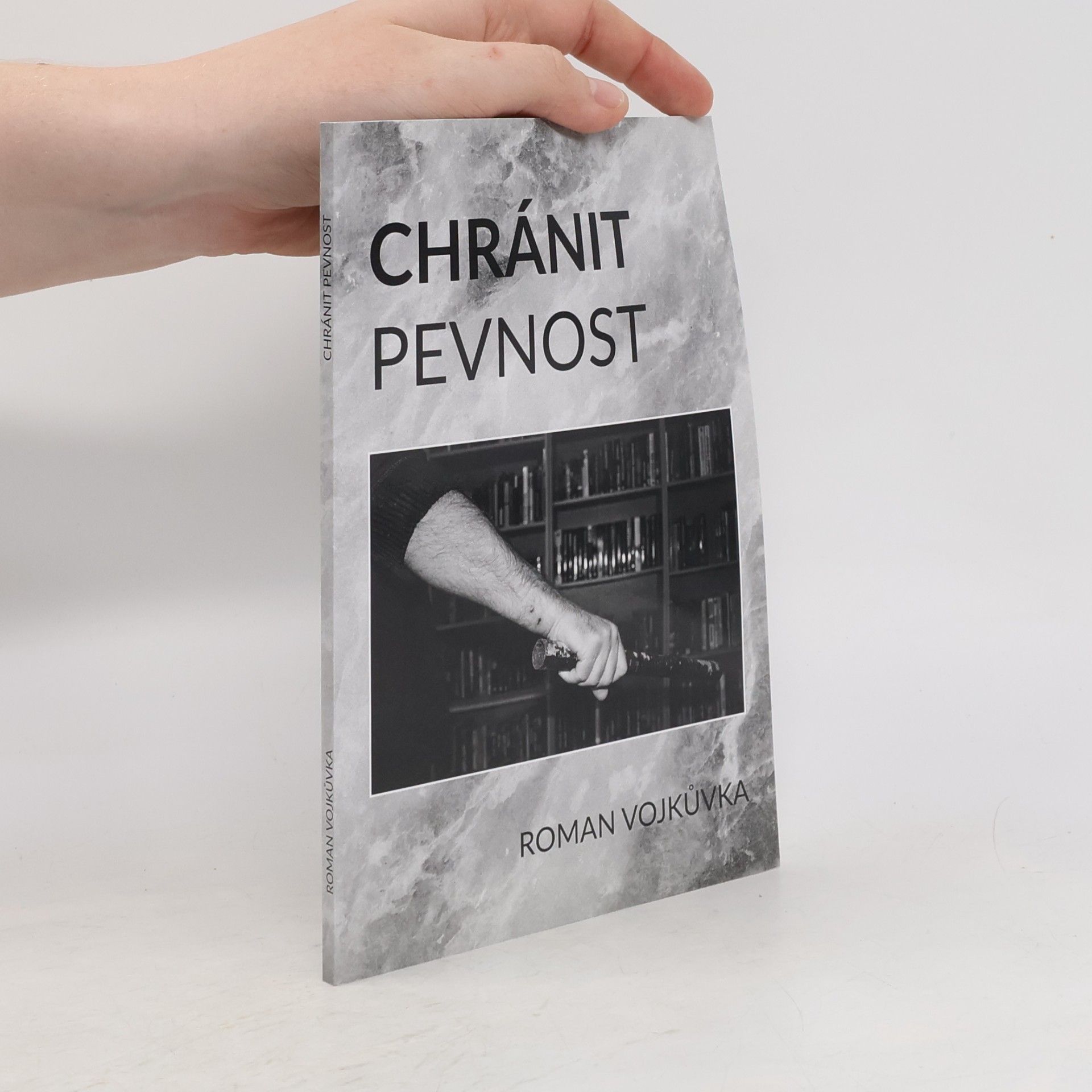 Roman Vojkůvka Chránit pevnost