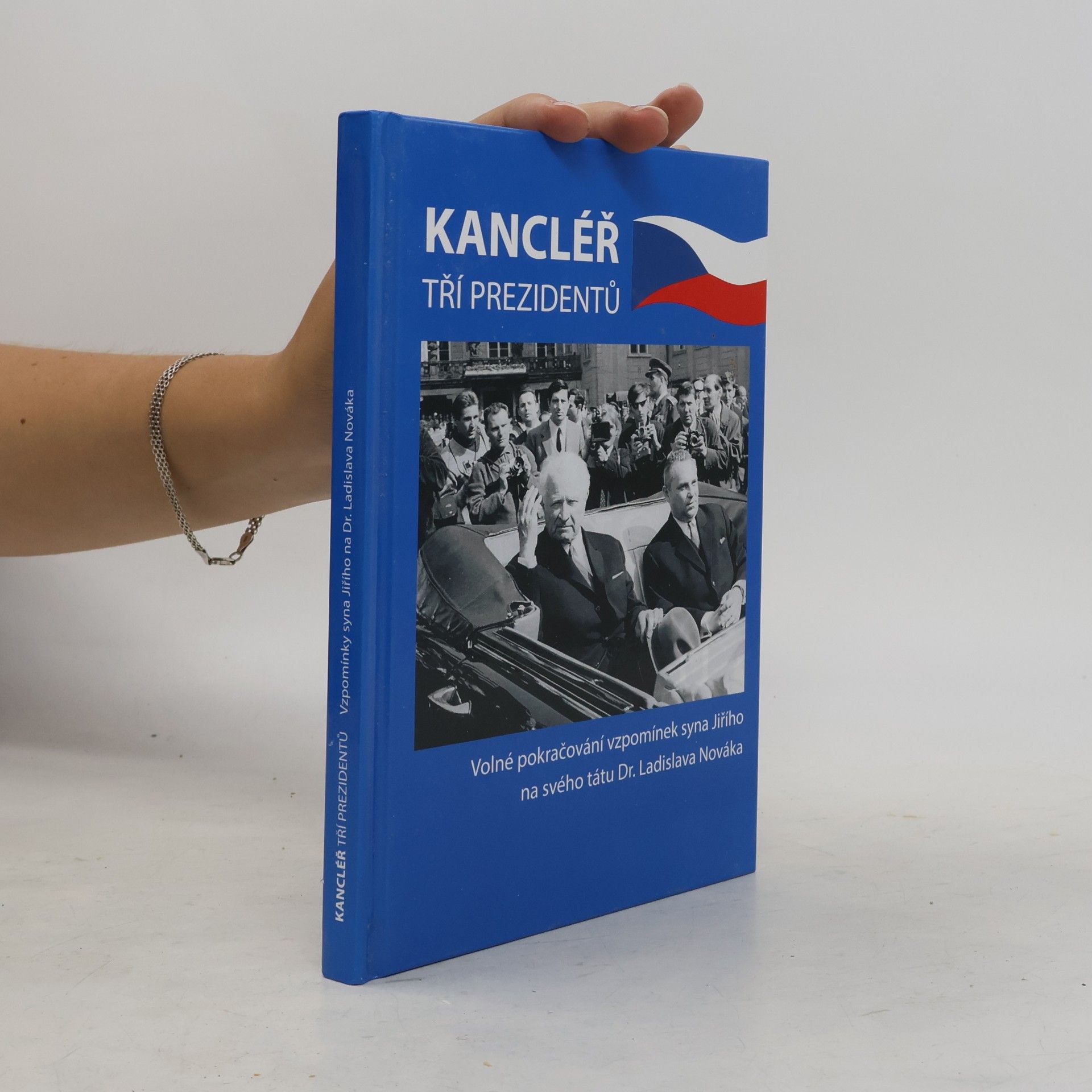 Jiří Novák Kancléř tří prezidentů