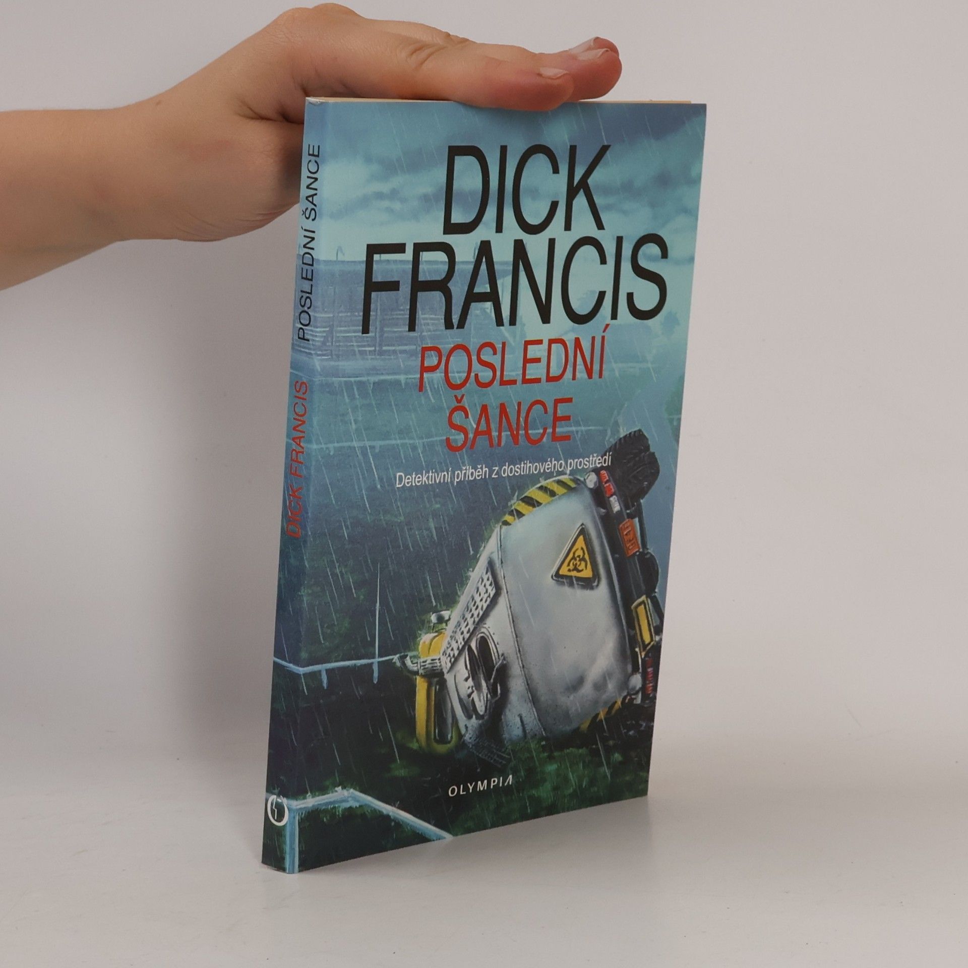 Dick Francis Poslední šance
