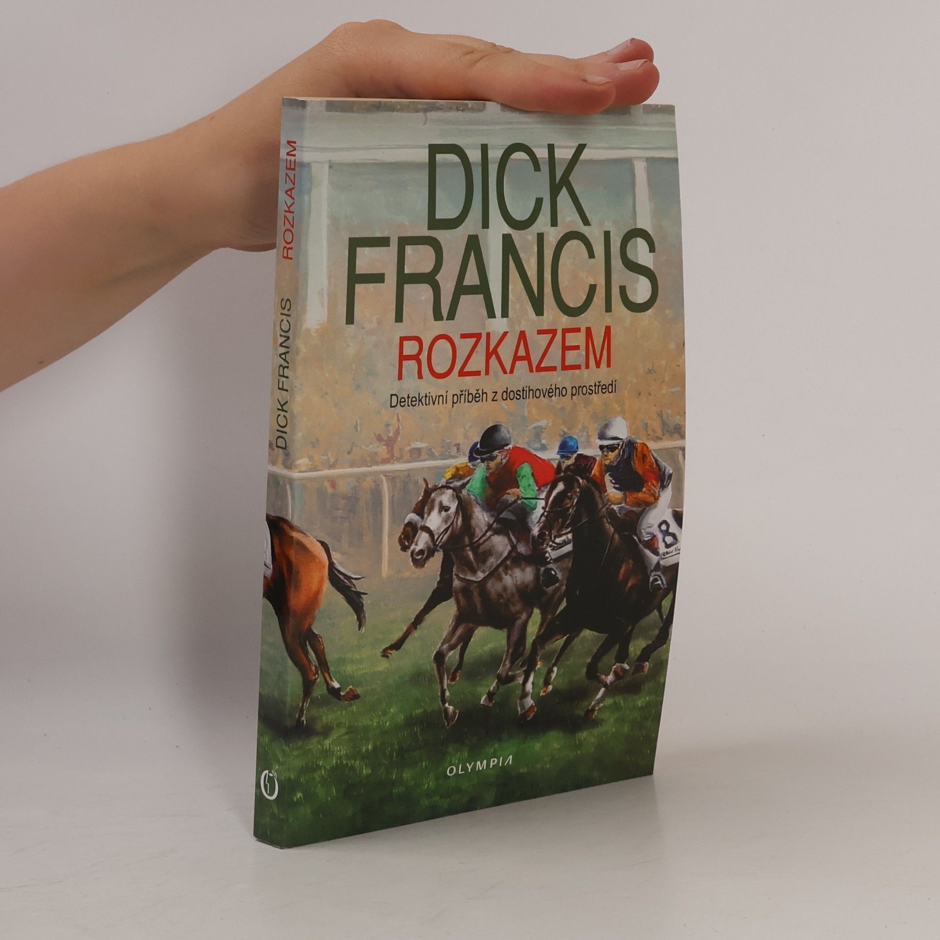 Dick Francis Rozkazem