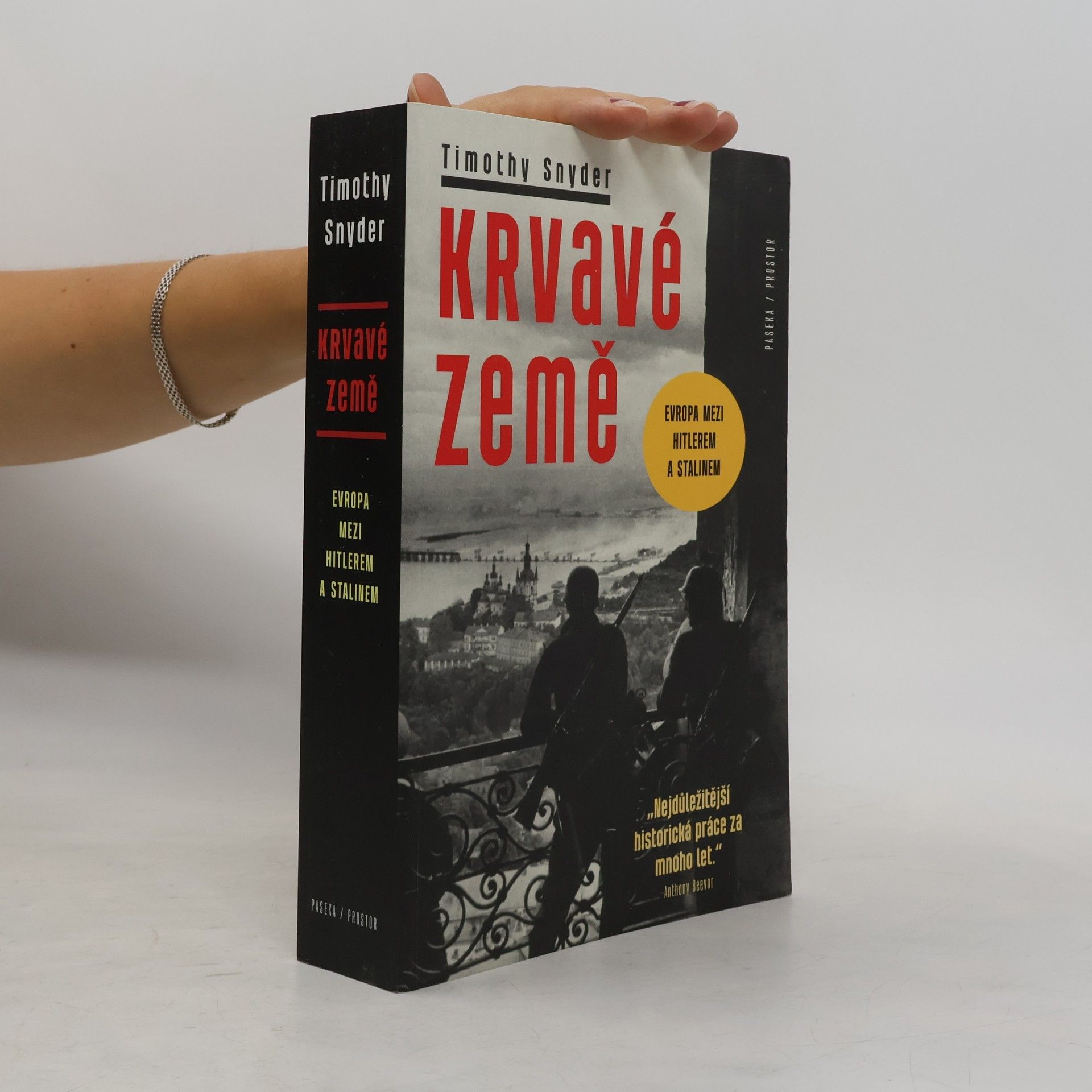 Timothy Snyder Krvavé země : Evropa mezi Hitlerem a Stalinem