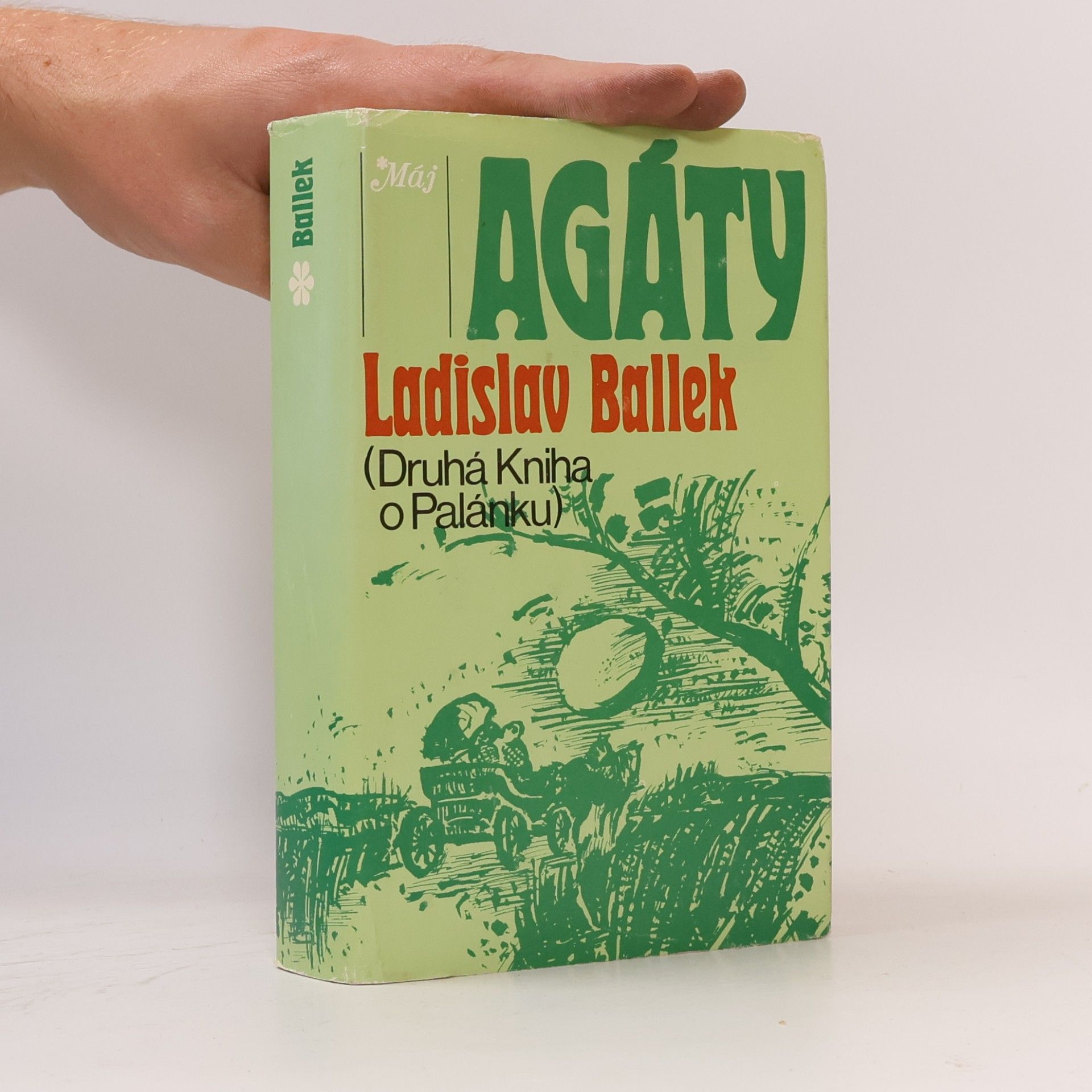 Ladislav Ballek Agáty (druhá kniha o Palánku)