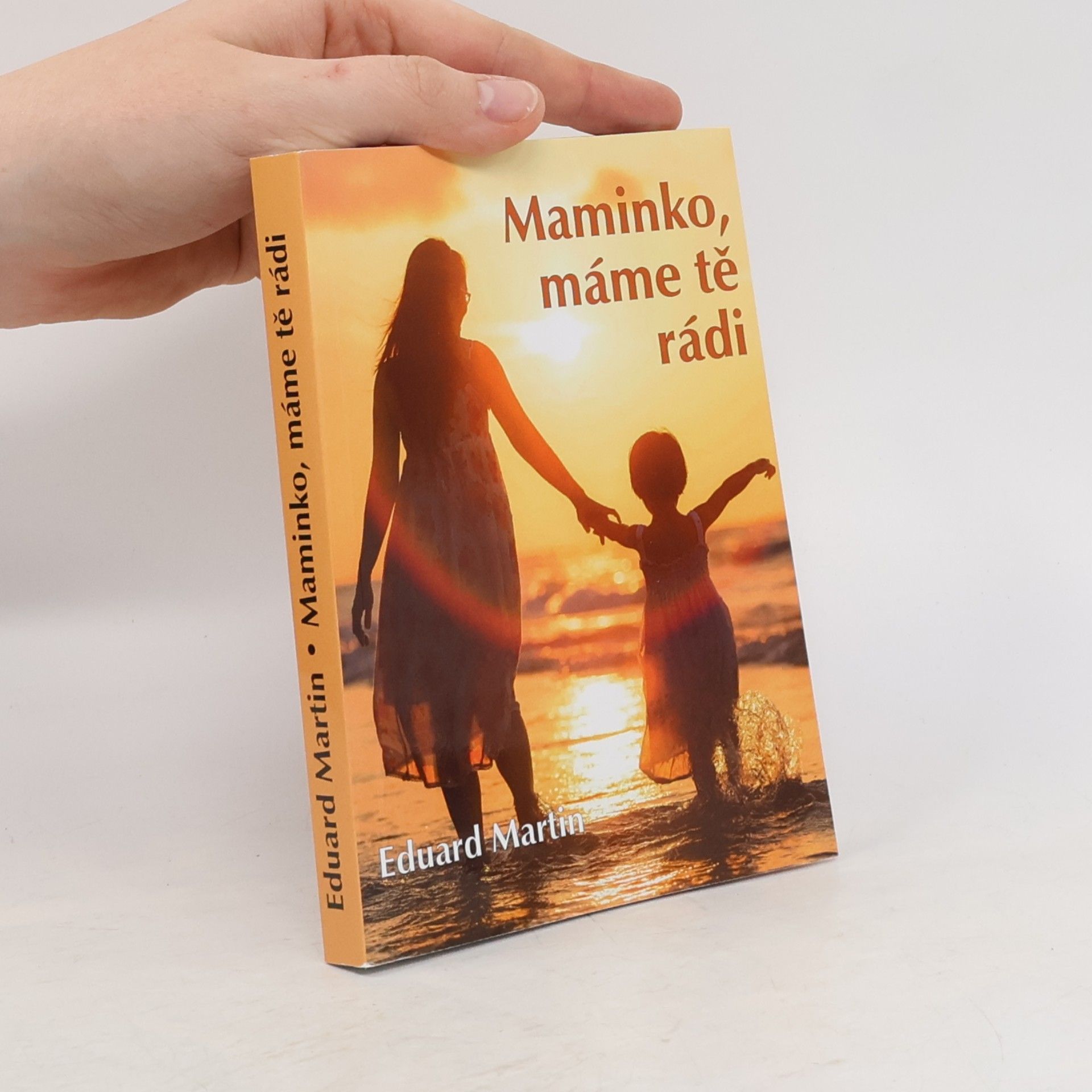 Eduard Martin Maminko, máme tě rádi