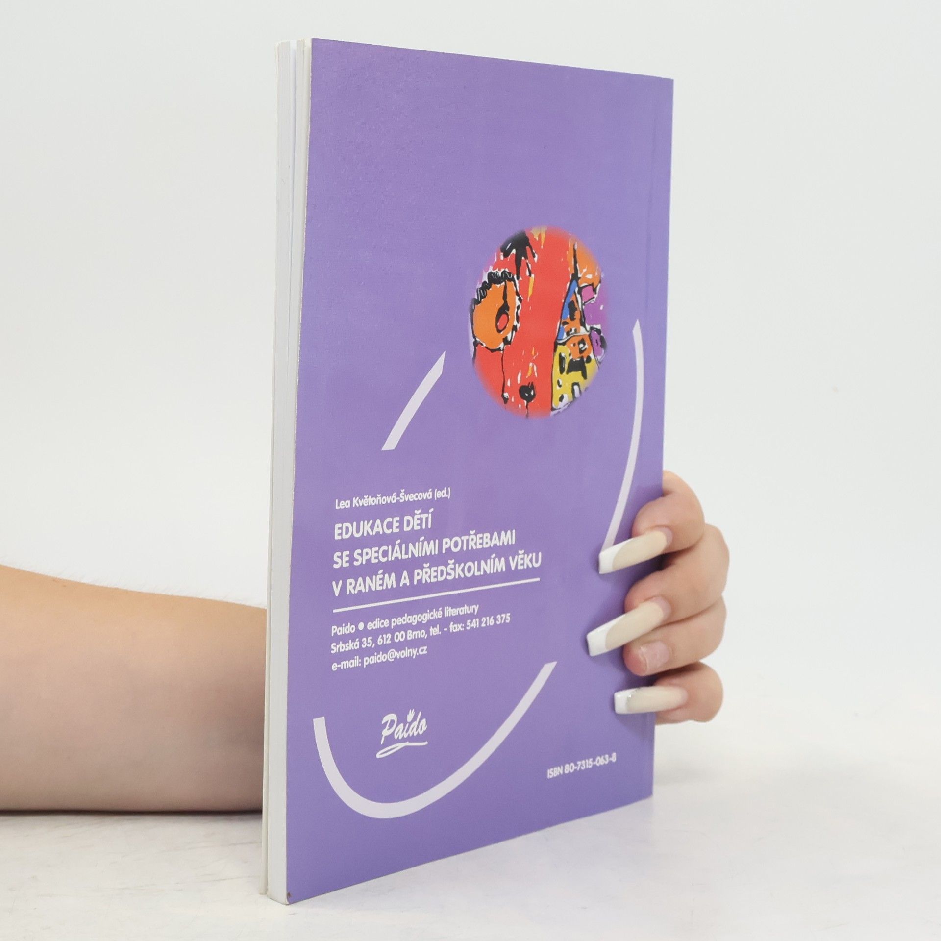 Lea Květoňová Švecová Edukace dětí se speciálními potřebami v raném a předškolním věku