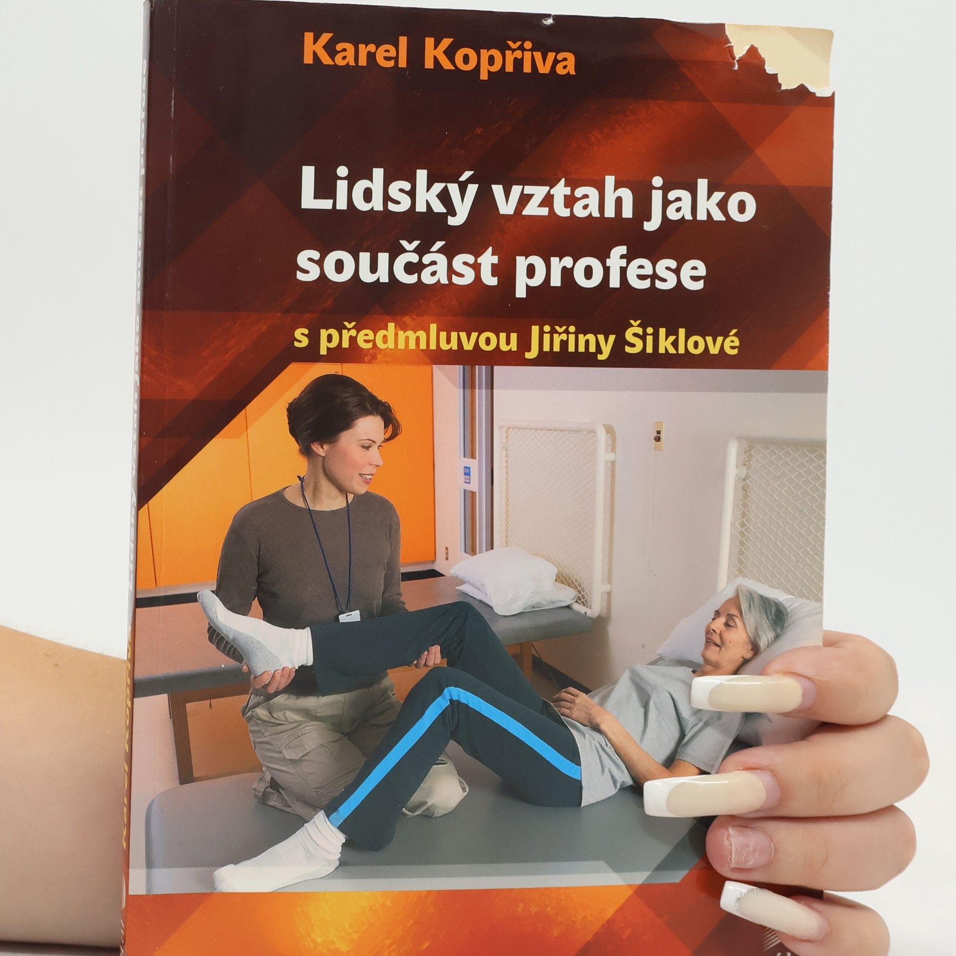 Jiřina Šiklová Lidský vztah jako součást profese : [psychoterapeutické kapitoly pro sociální, pedagogické a zdravotnické profese]