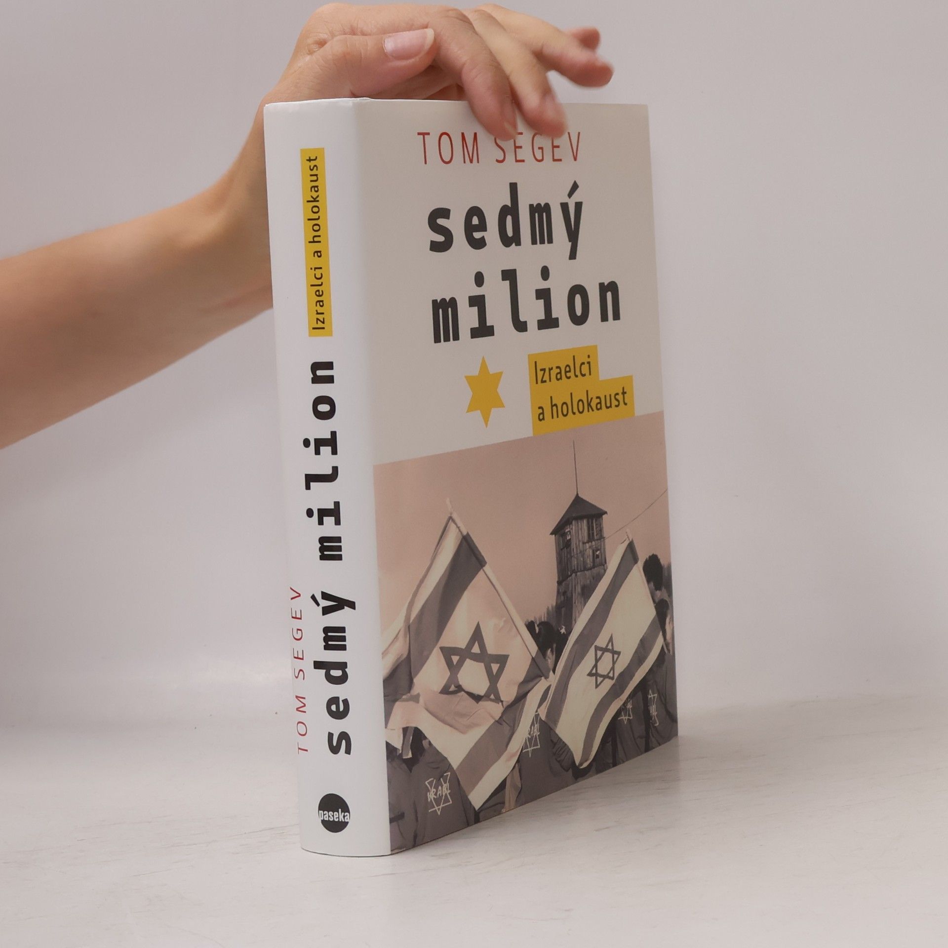 Tom Segev Sedmý milion