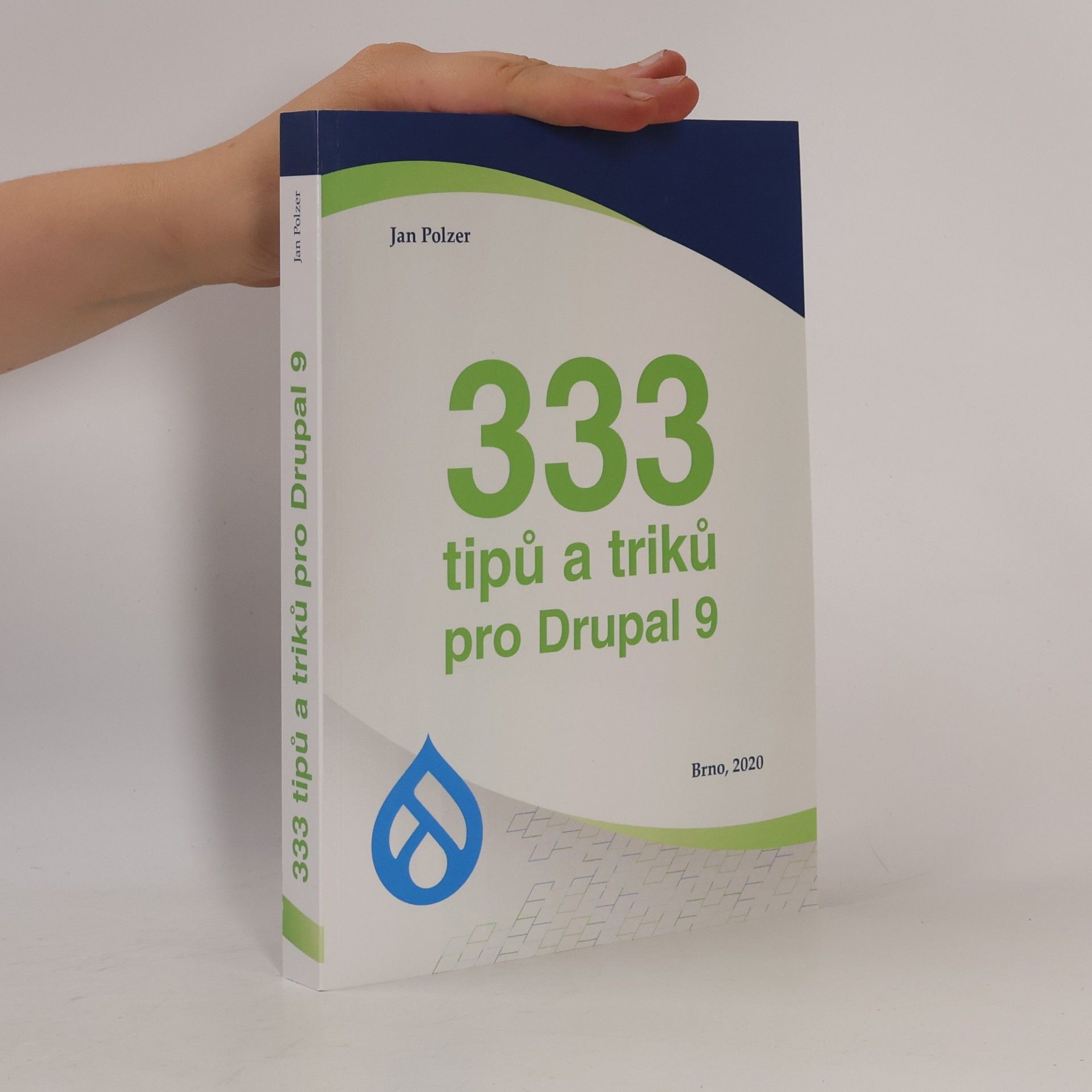 Jan Polzer 333 tipů a triků pro Drupal 9