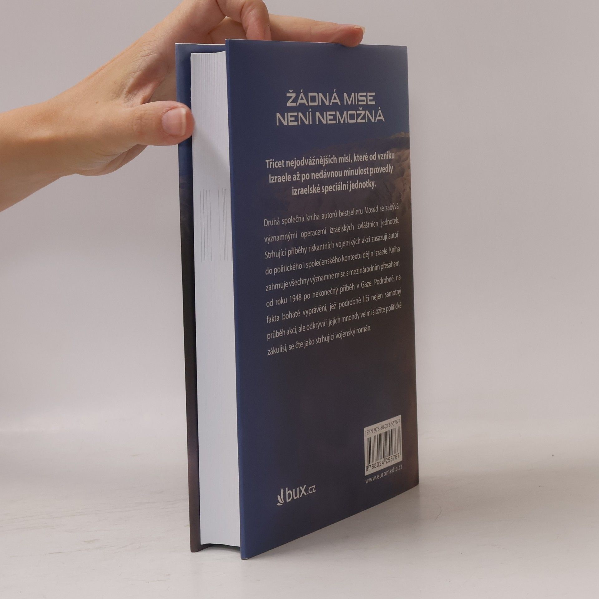 Mikhaʾel Bar Zohar Žádná mise není nemožná : nejslavnější vojenské operace izraelských speciálních jednotek