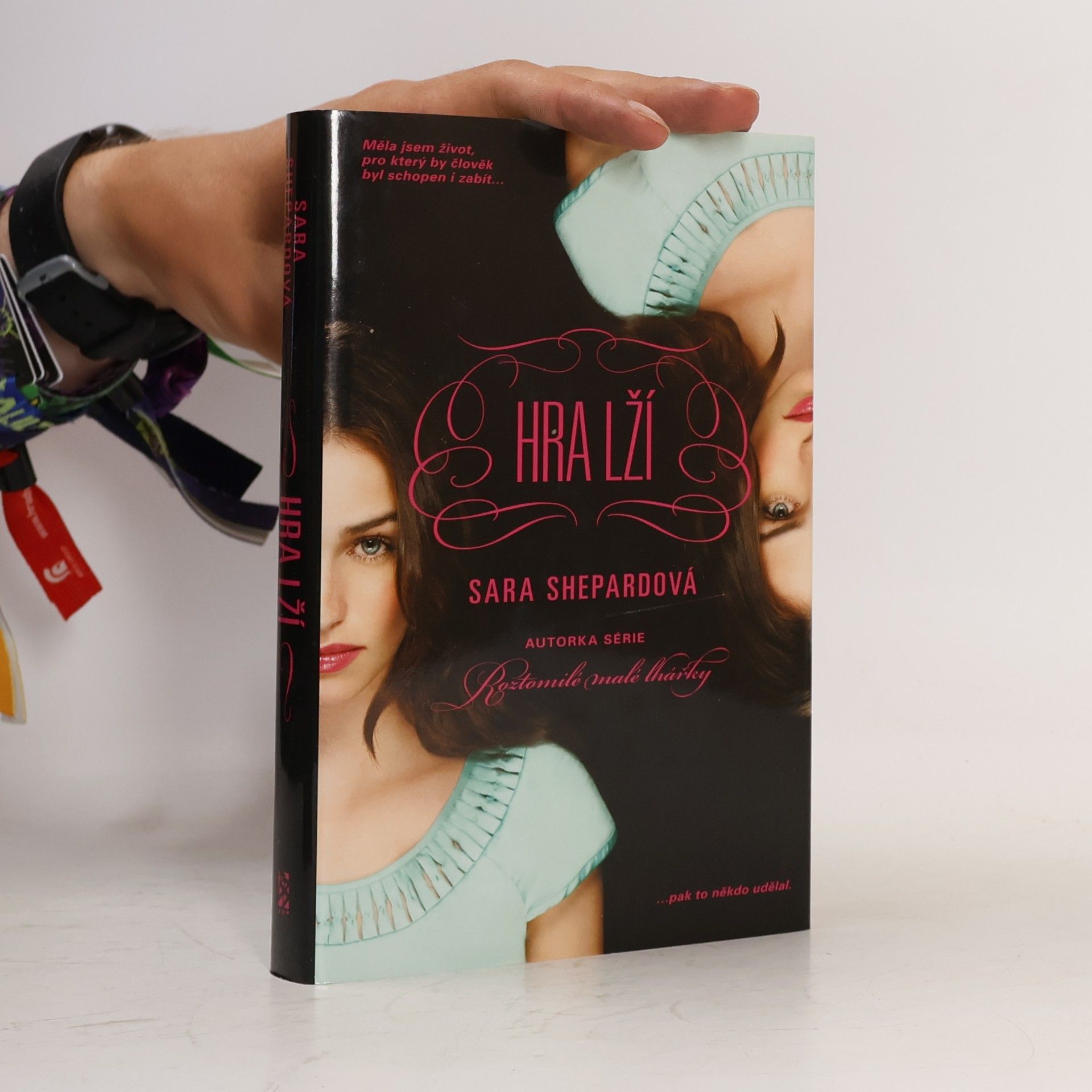 Sara Shepard Hra lží (1. díl)