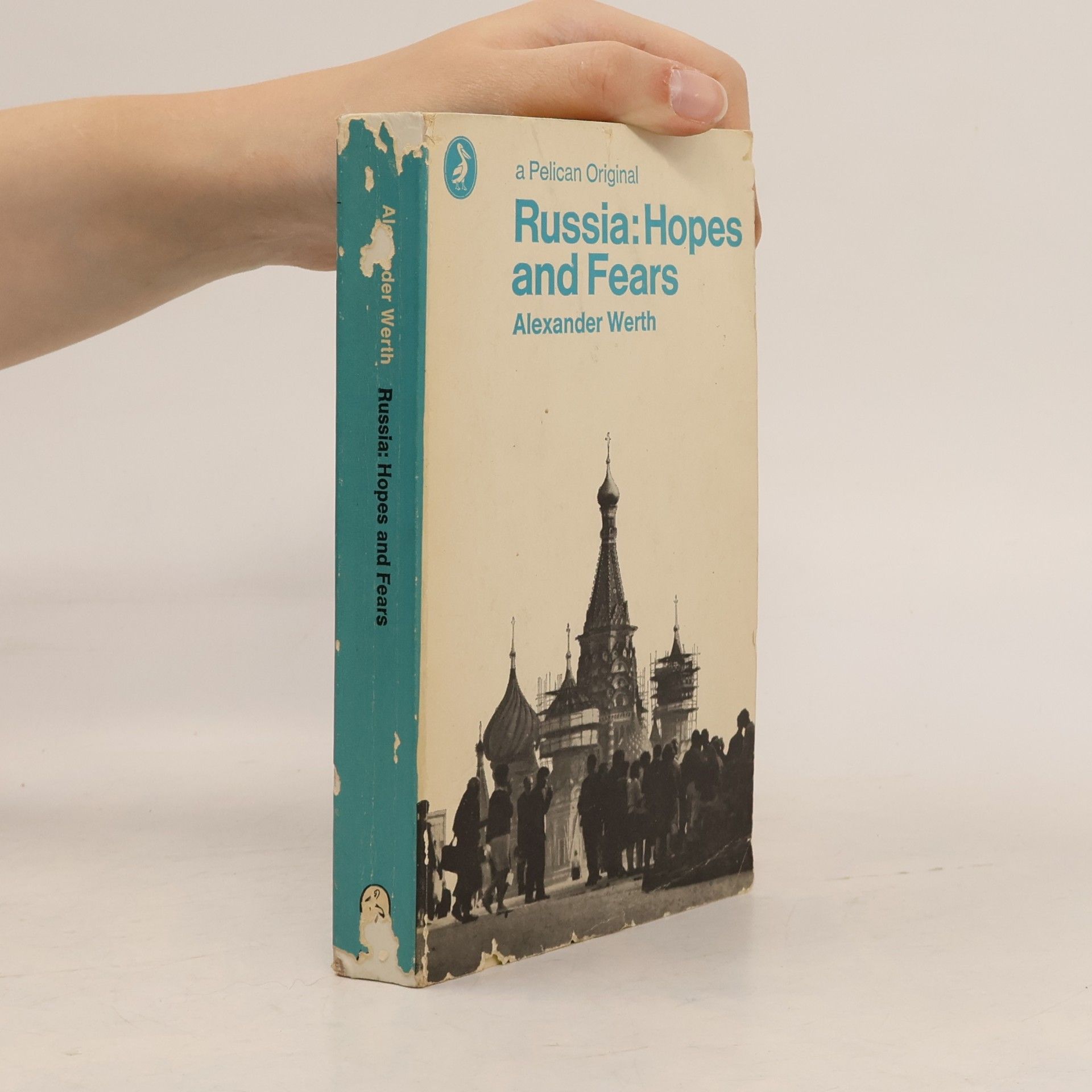 Russia:Hopes and Fears