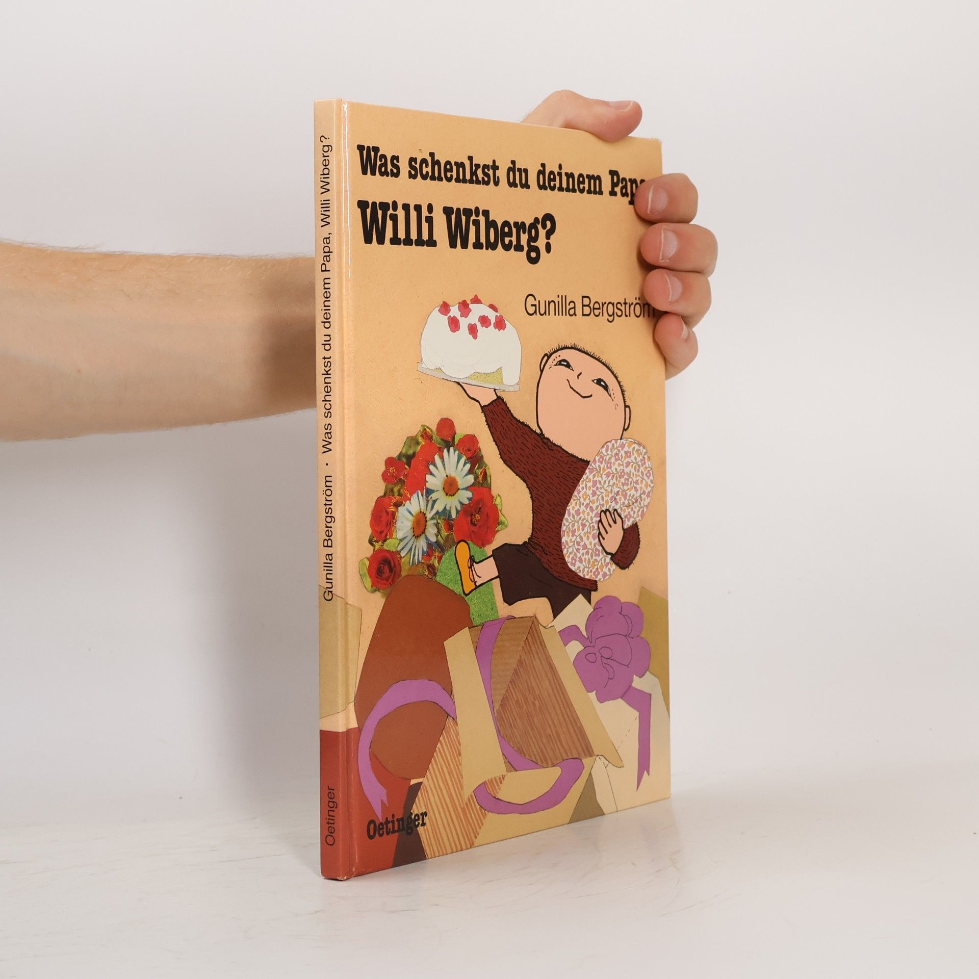 Gunilla Bergström Was schenkst du deinem Papa, Willi Wiberg?