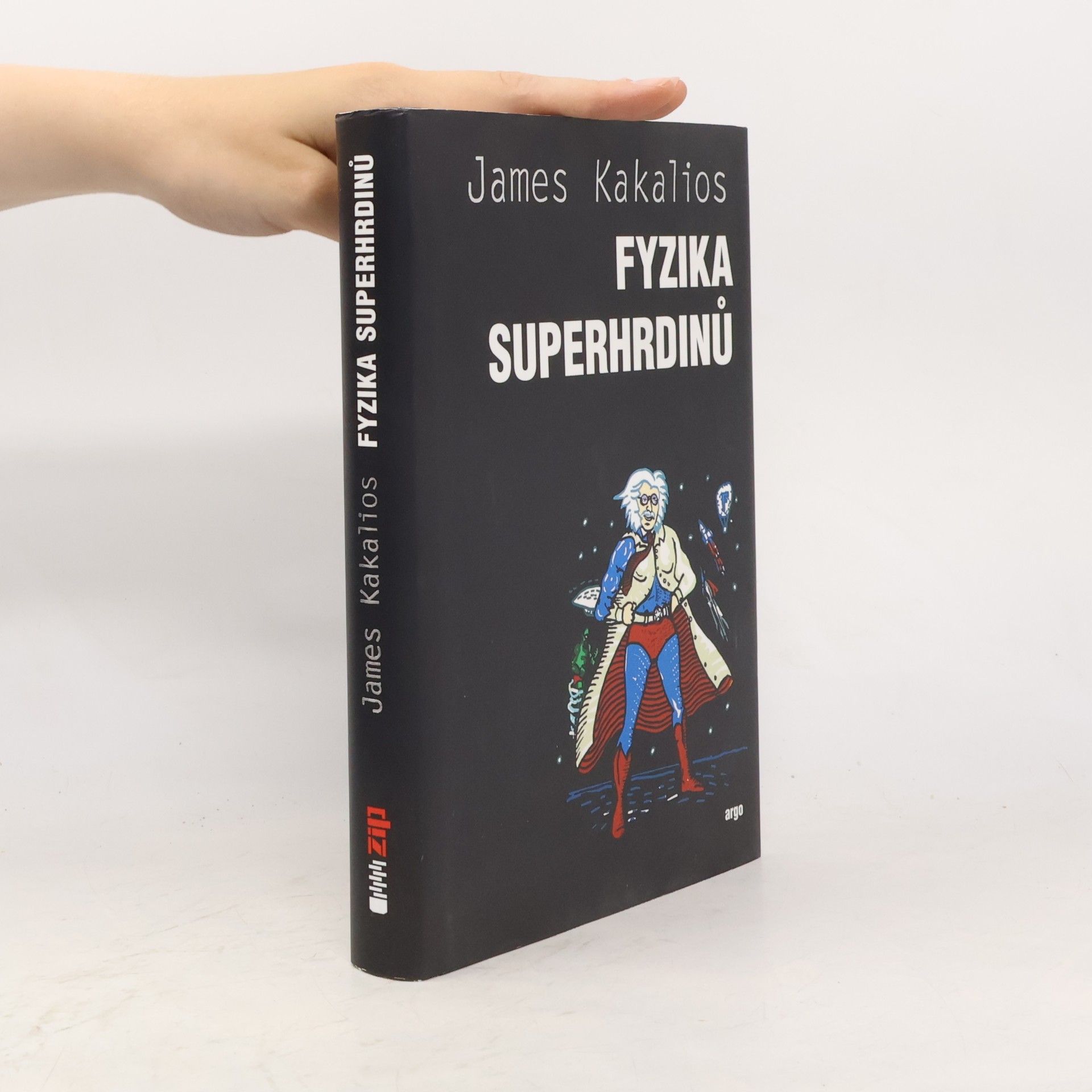 James Kakalios Fyzika superhrdinů