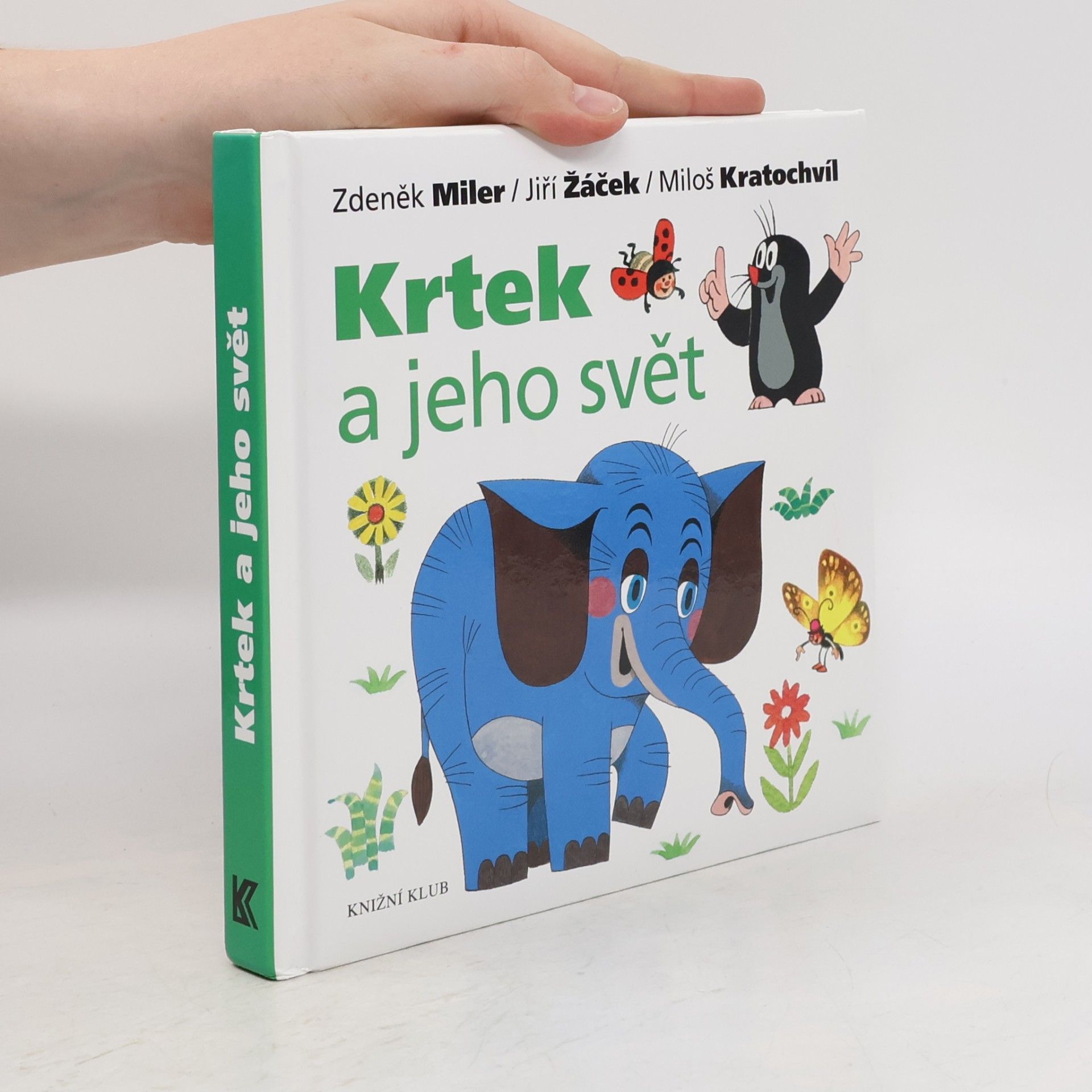 Miloš Kratochvíl Krtek a jeho svět