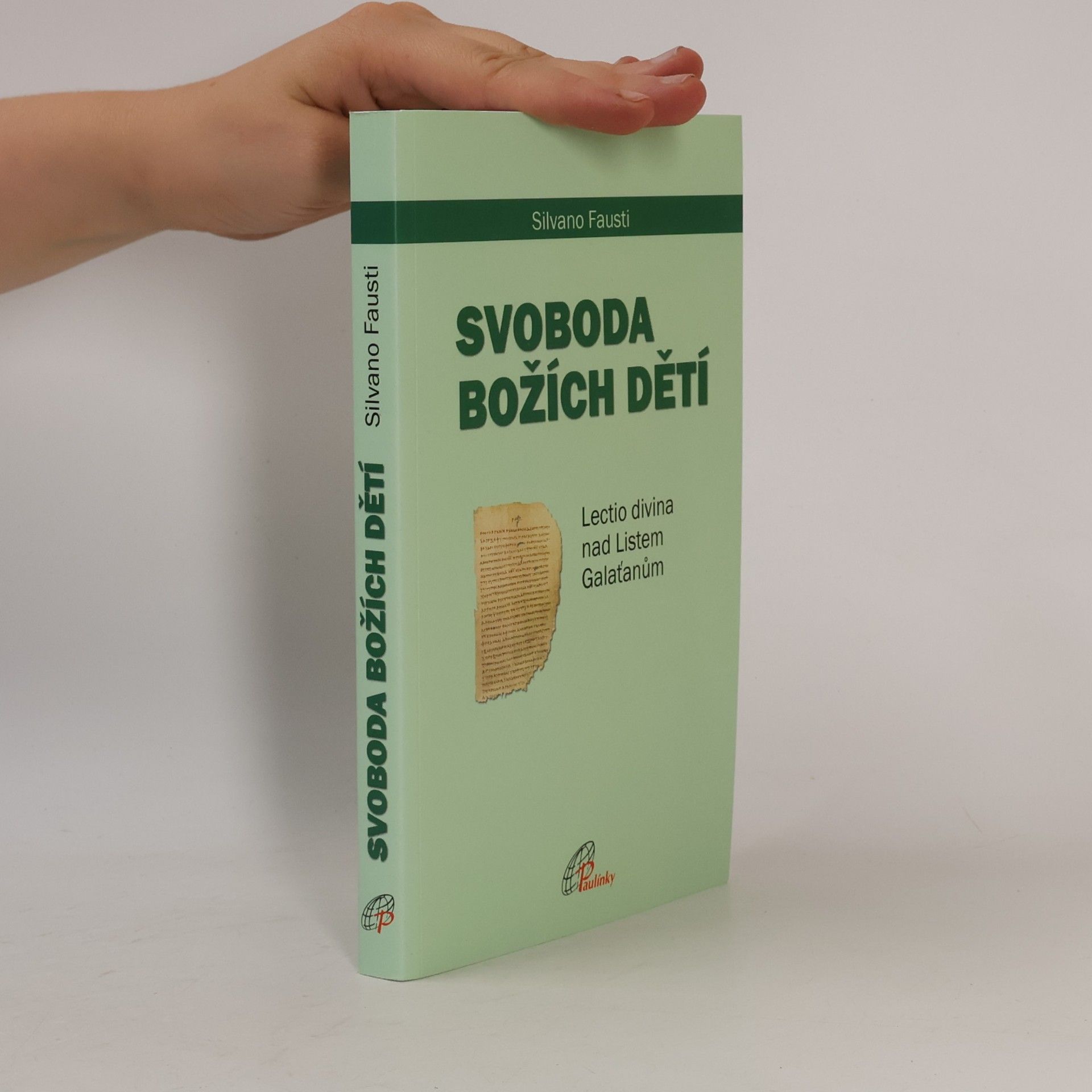 Silvano Fausti Svoboda Božích dětí