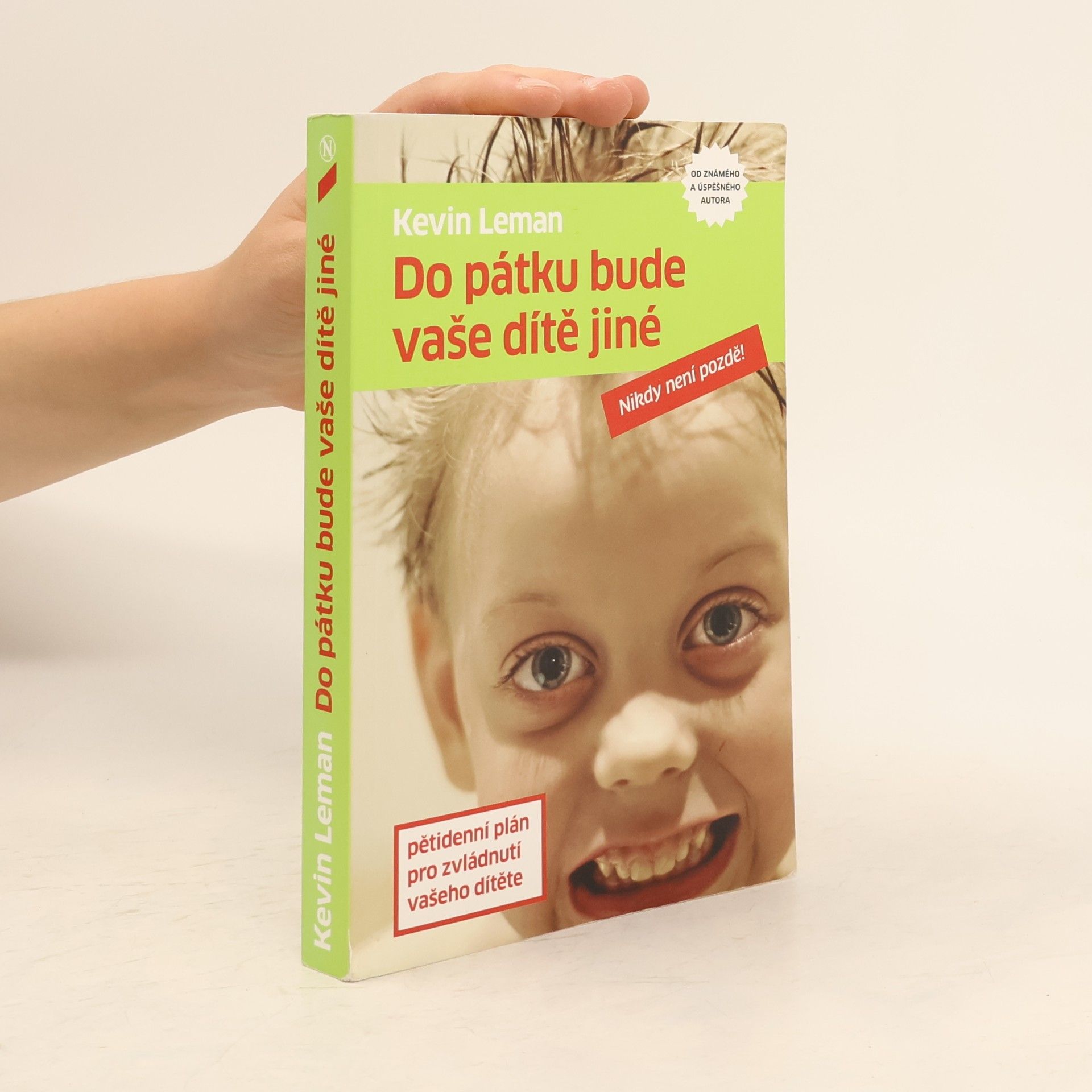 Kevin Leman Do pátku bude vaše dítě jiné