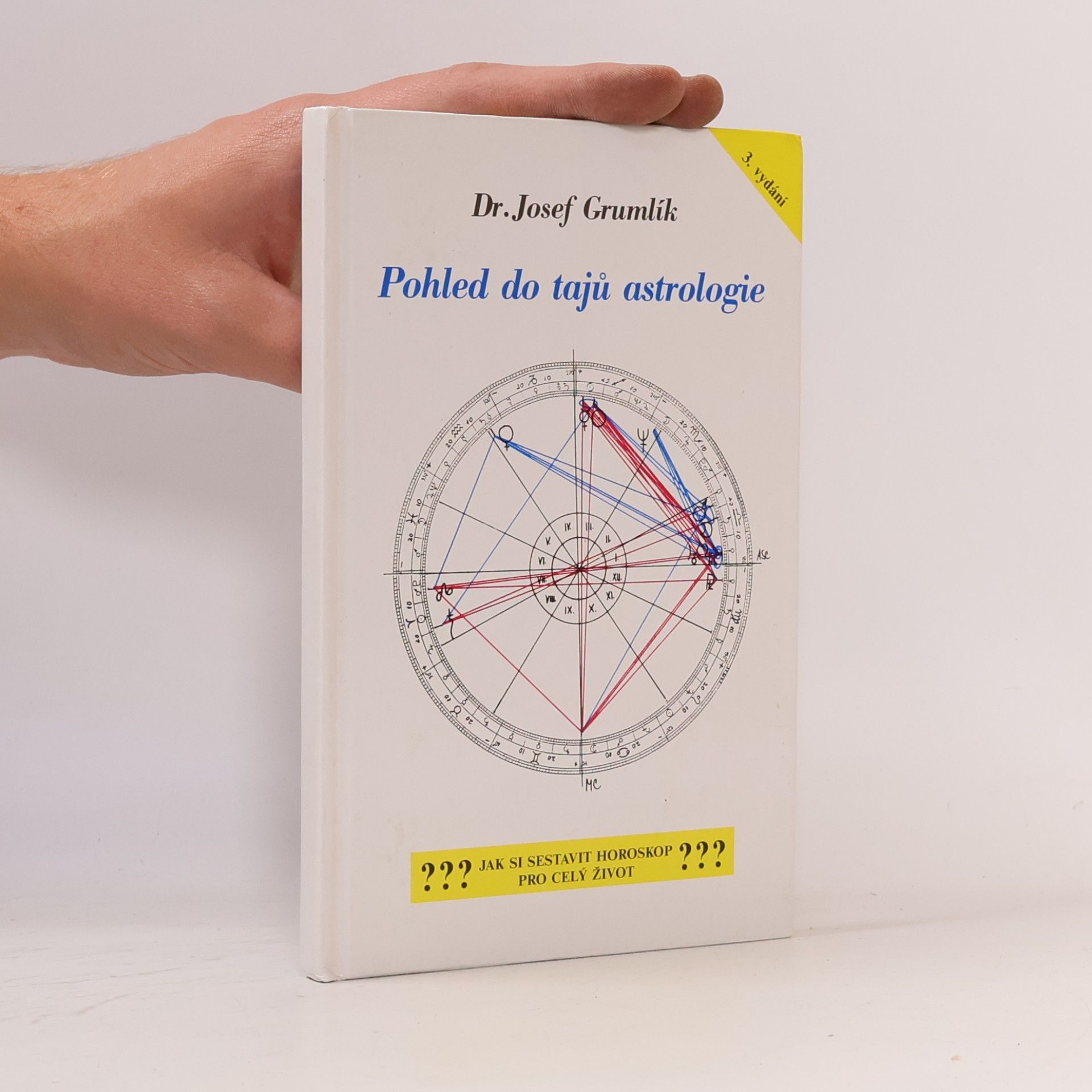 Josef Grumlík Pohled do tajů astrologie