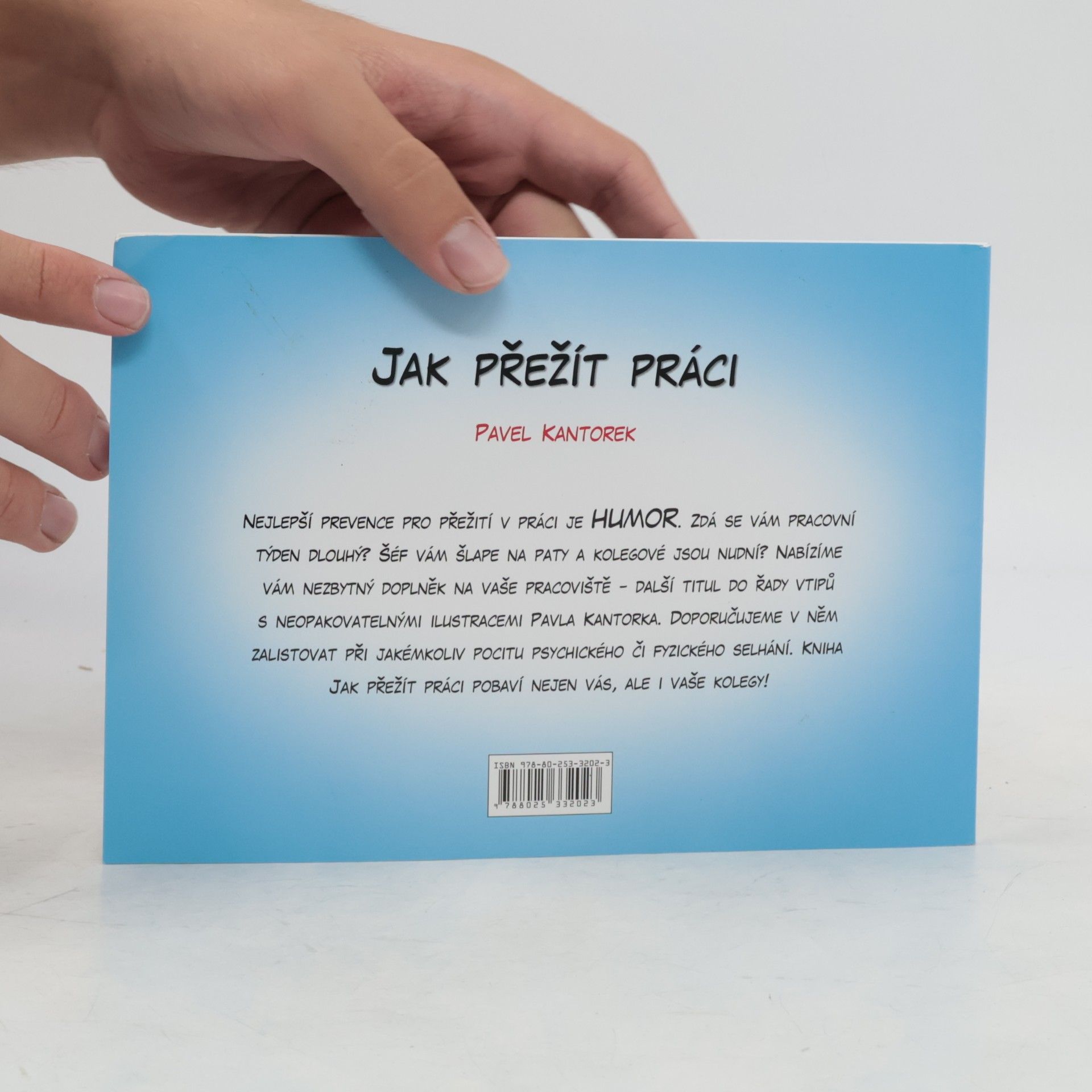 Pavel Kantorek Jak přežít práci