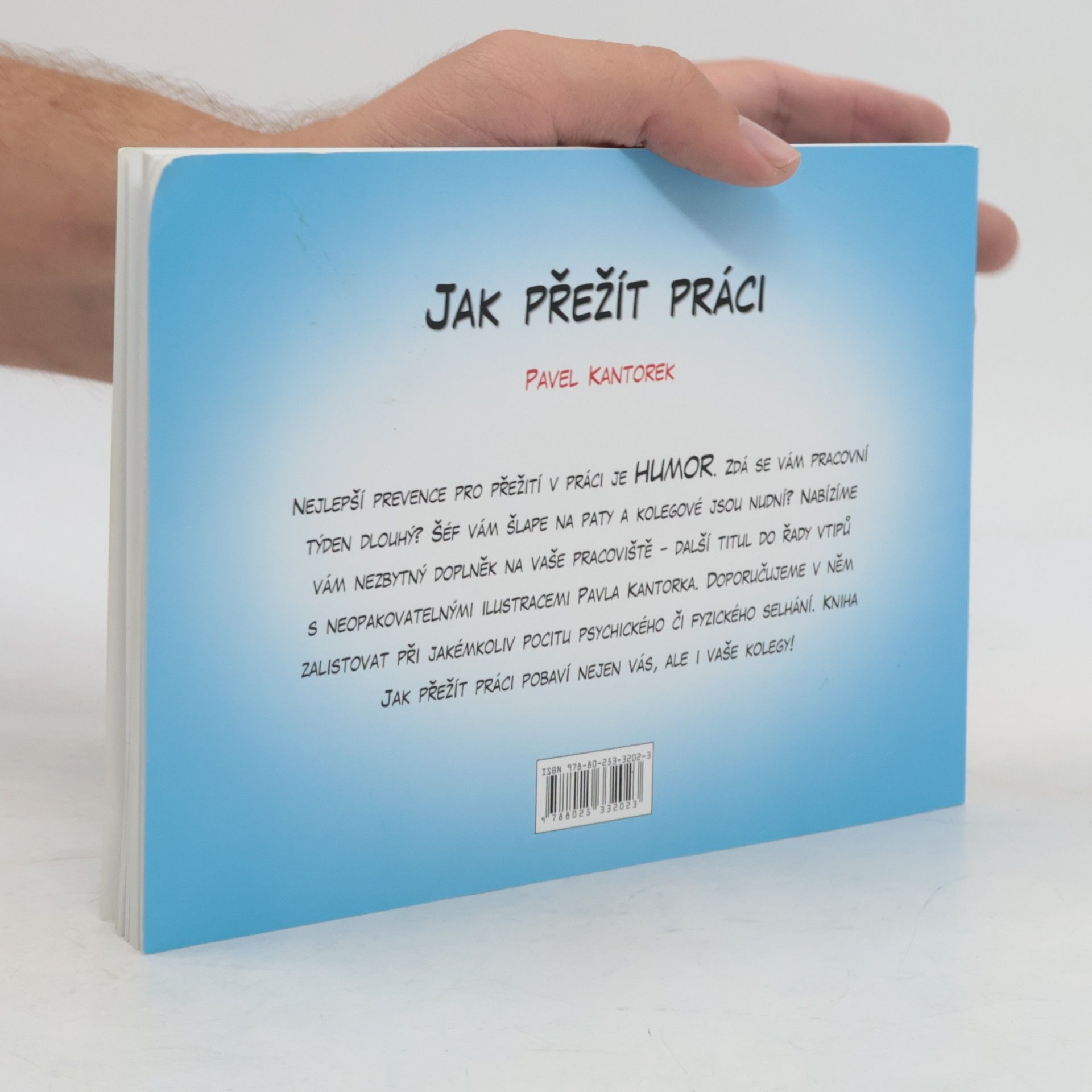Pavel Kantorek Jak přežít práci