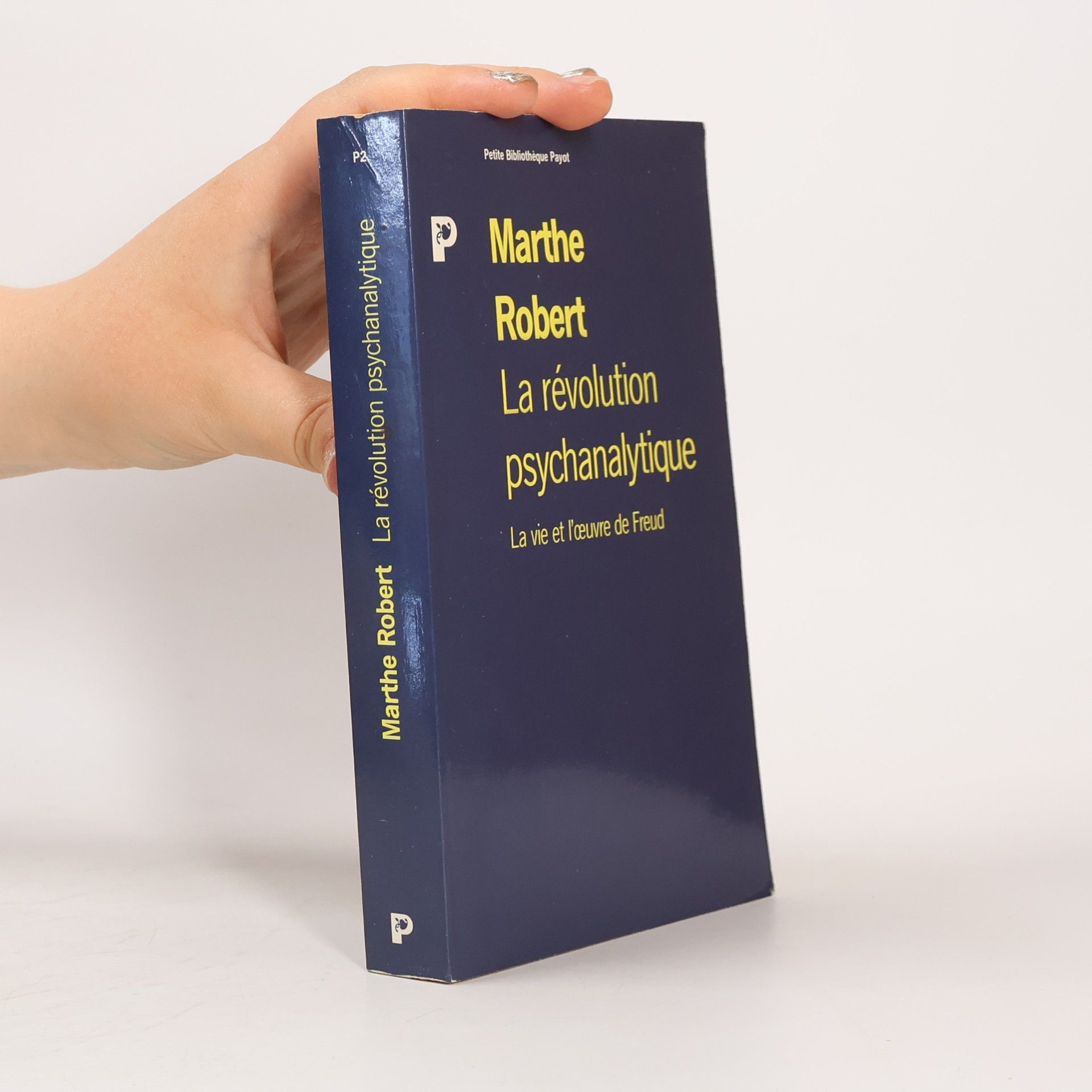 Marthe Robert La Révolution psychanalytique