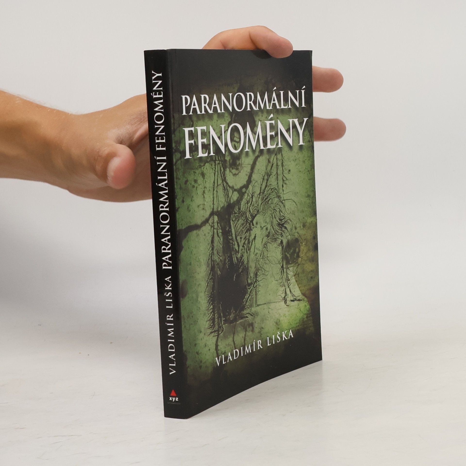 Vladimír Liška Paranormální fenomény