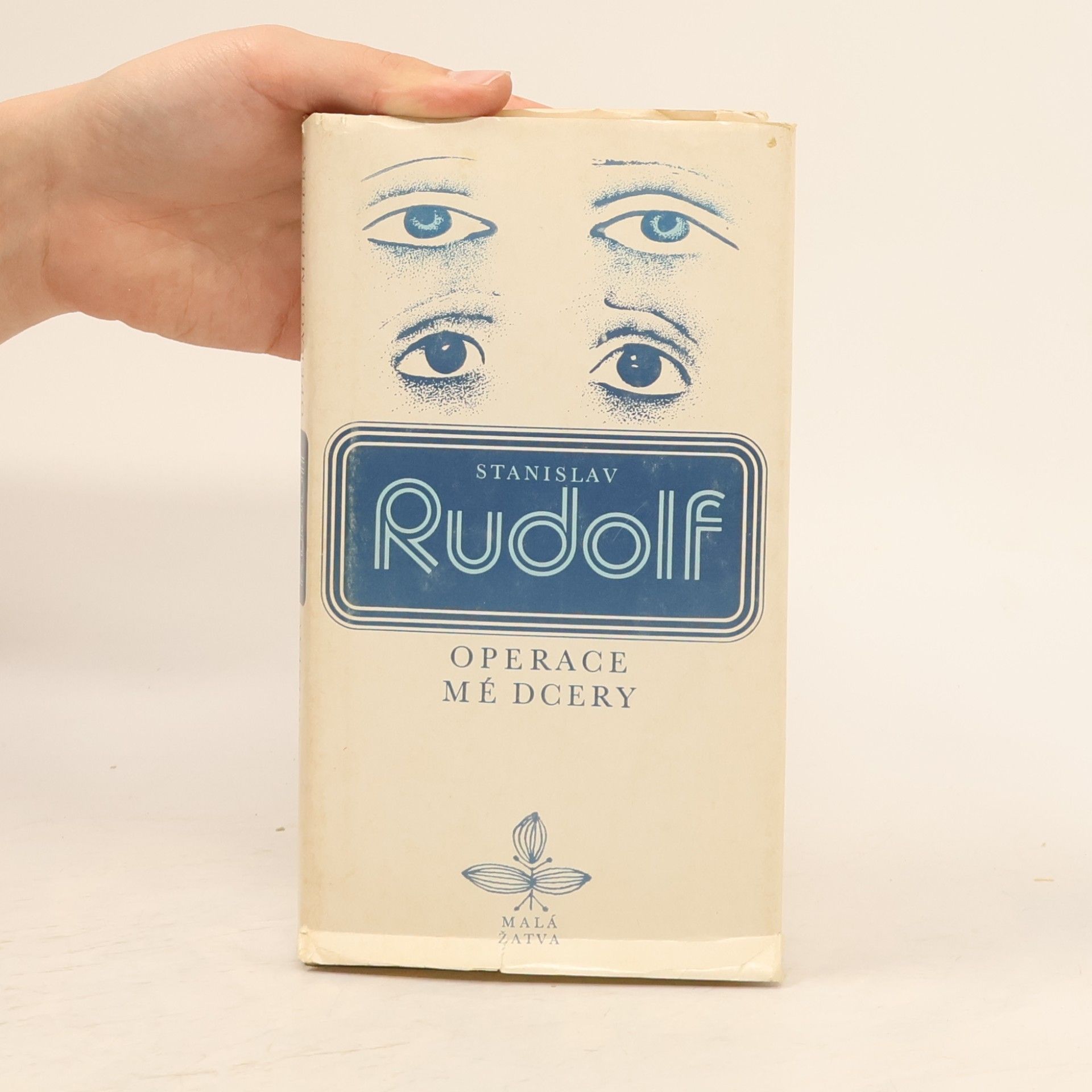 Stanislav Rudolf Operace mé dcery