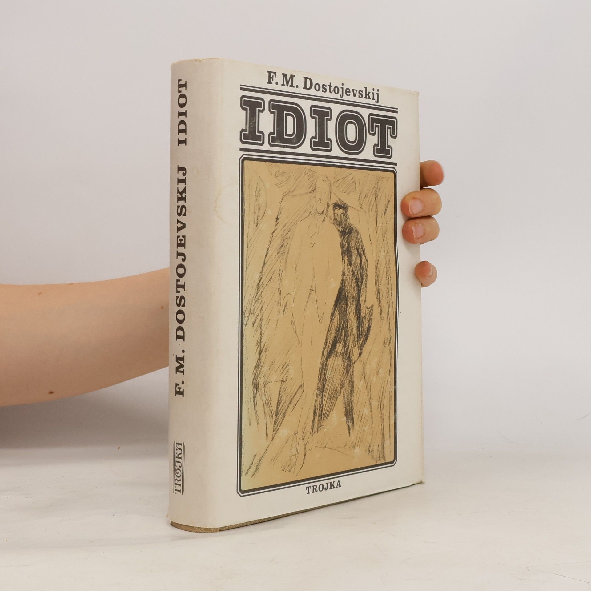 Fjodor Michailowitsch Dostojewski Idiot