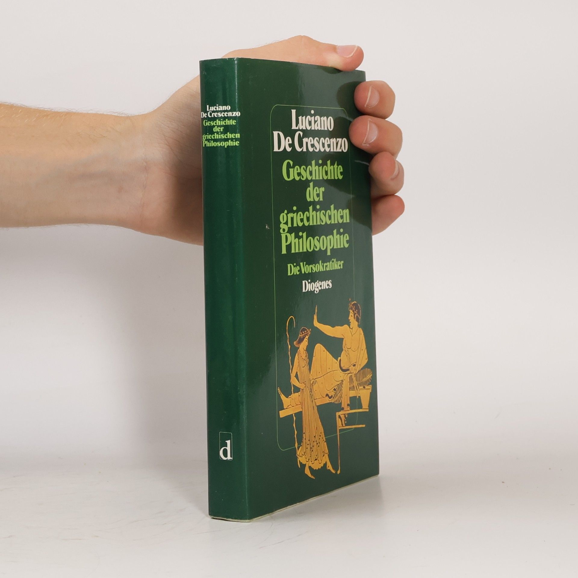 Luciano De Crescenzo Geschichte der griechischen Philosophie