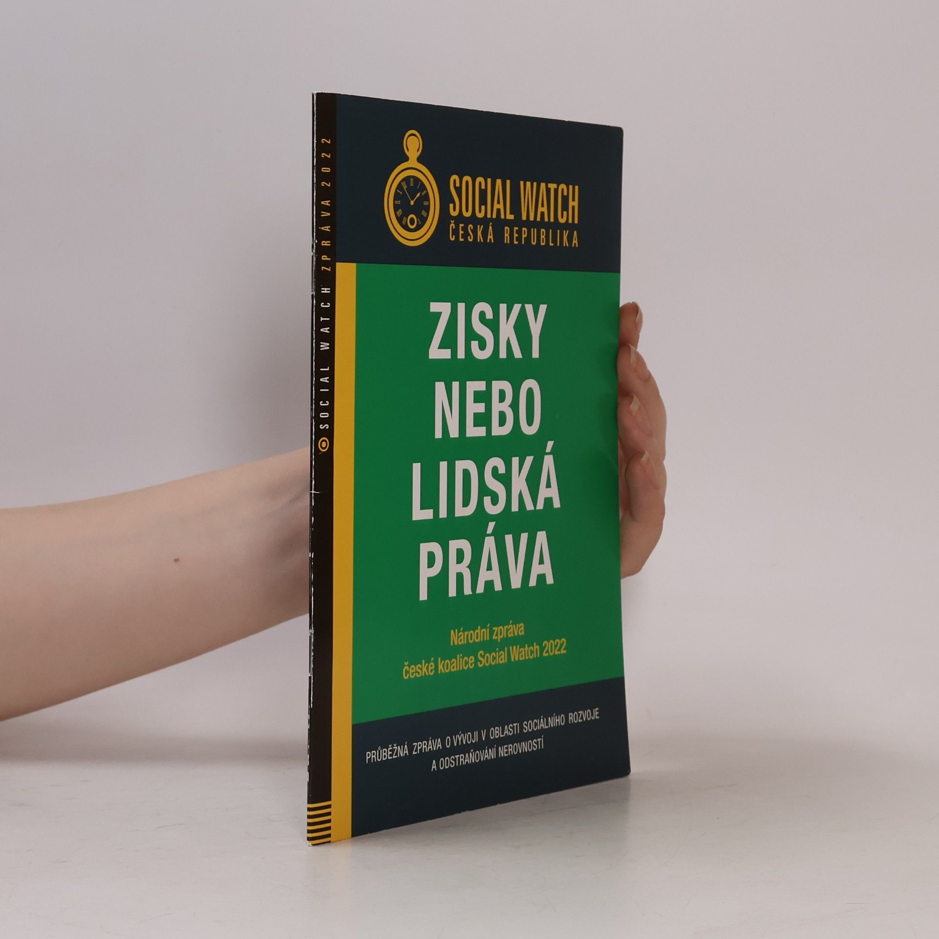 kolektiv Social Watch Zpráva 2022: Zisky nebo lidská práva