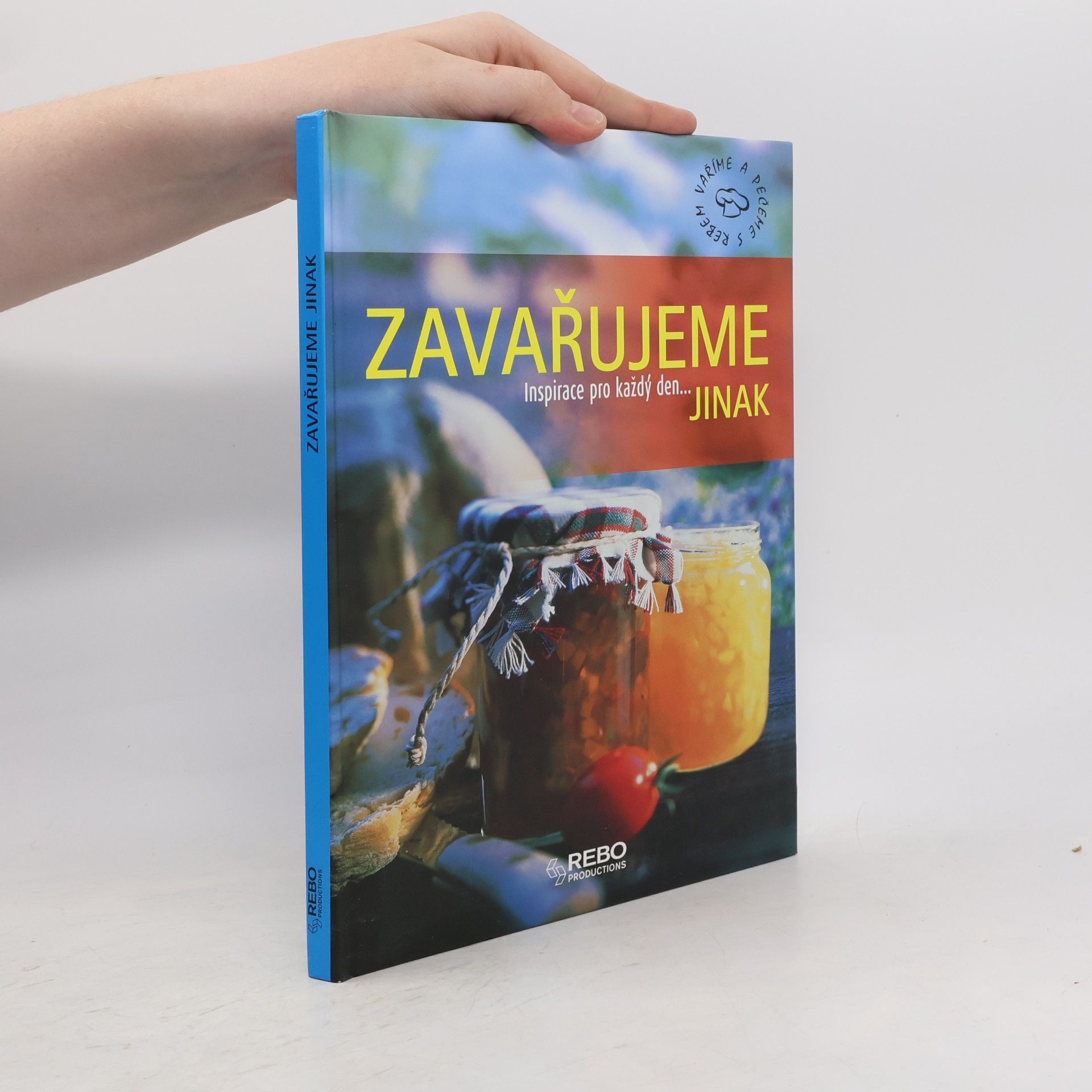 Collectif d'auteurs Zavařujeme jinak