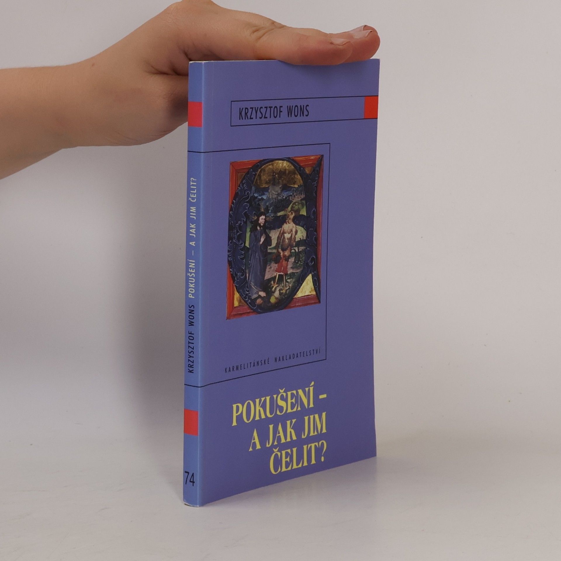 Krzysztof Wons Pokušení - a jak jim čelit?
