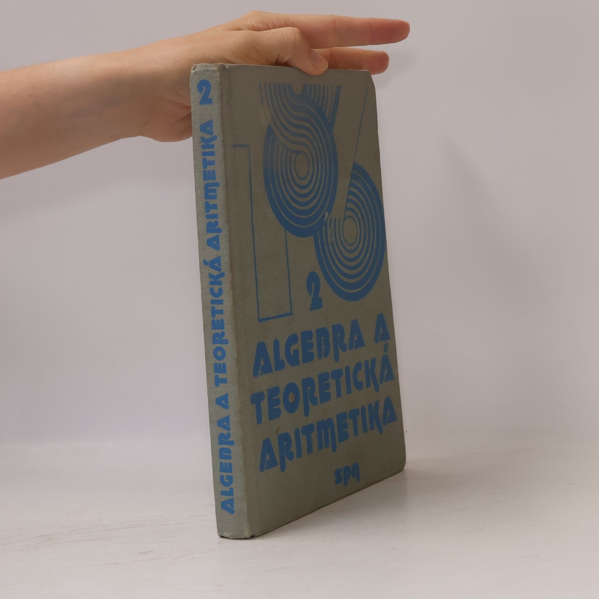 Various authors Algebra a teoretická aritmetika II.