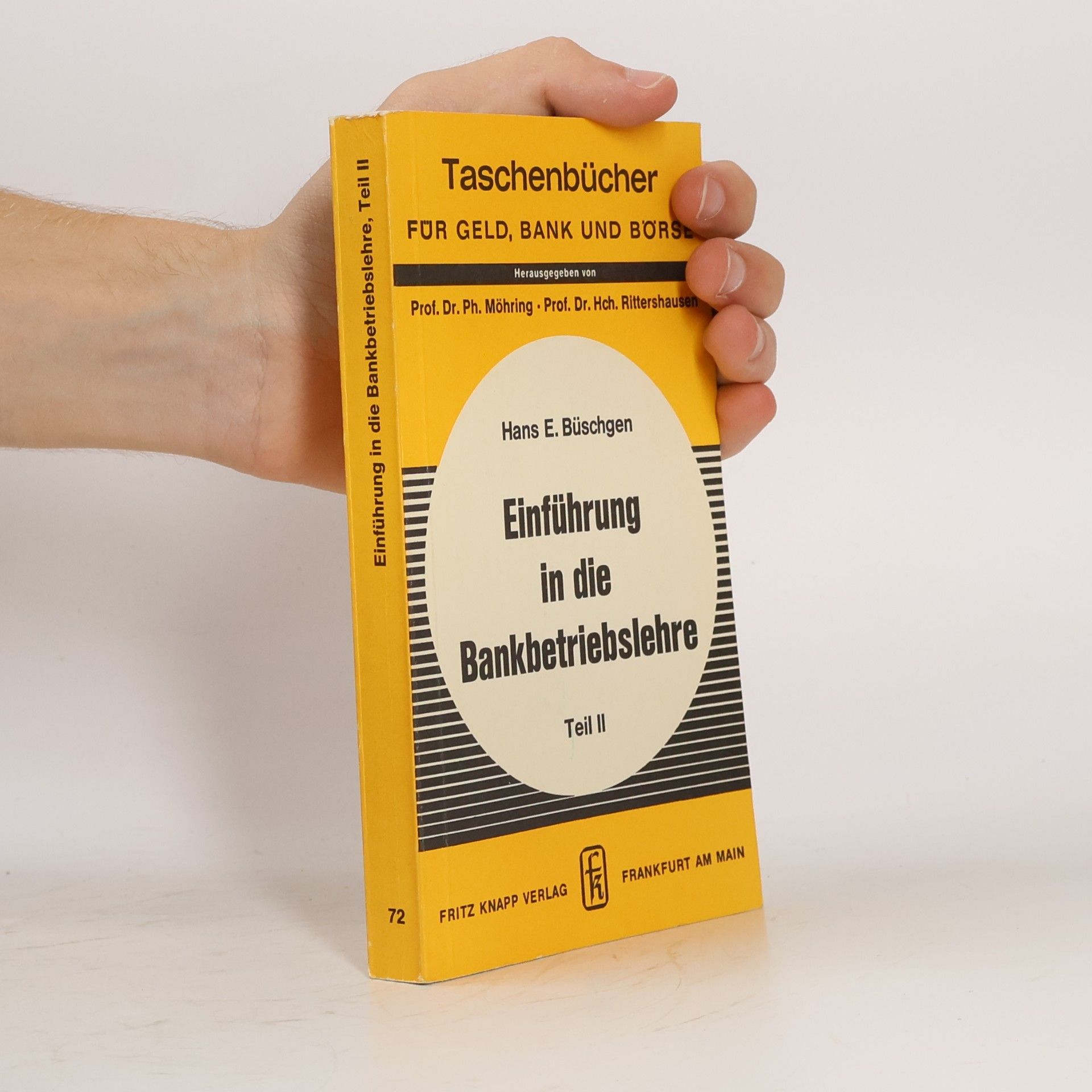 Hch. Rittershausen Taschenbücher für Geld, Bank und Börse - 72: Einführung in die Bankbetriebslehre