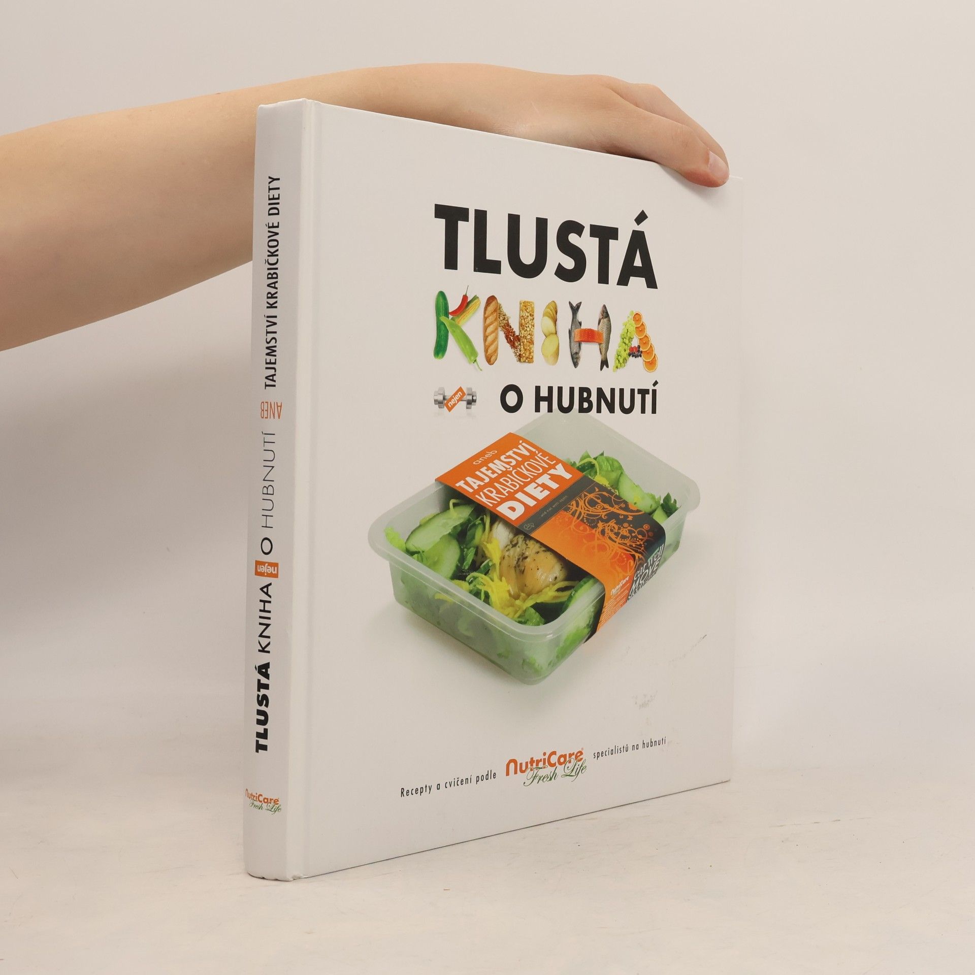 Autorenkollektiv Tlustá kniha (nejen) o hubnutí