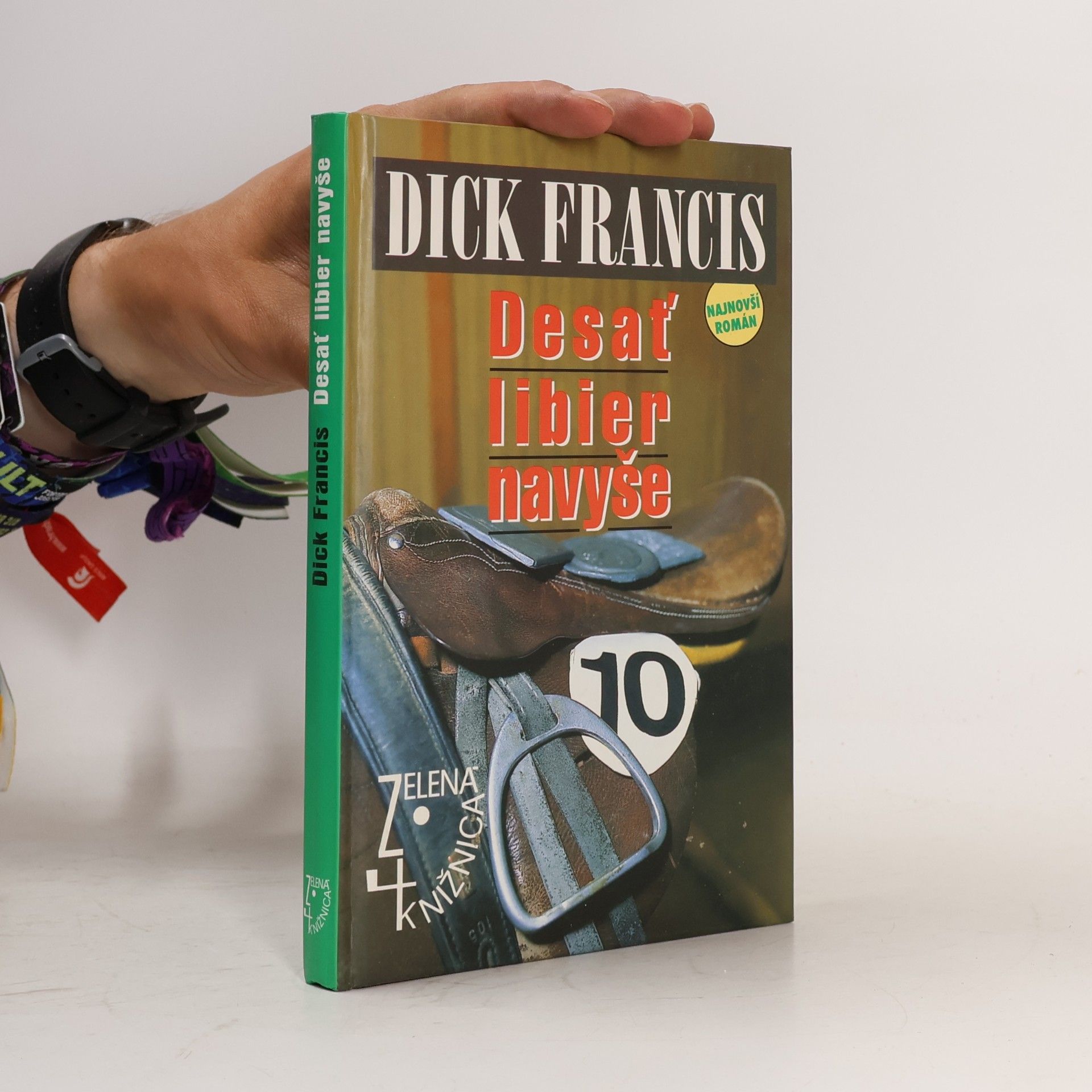 Dick Francis Desať libier navyše
