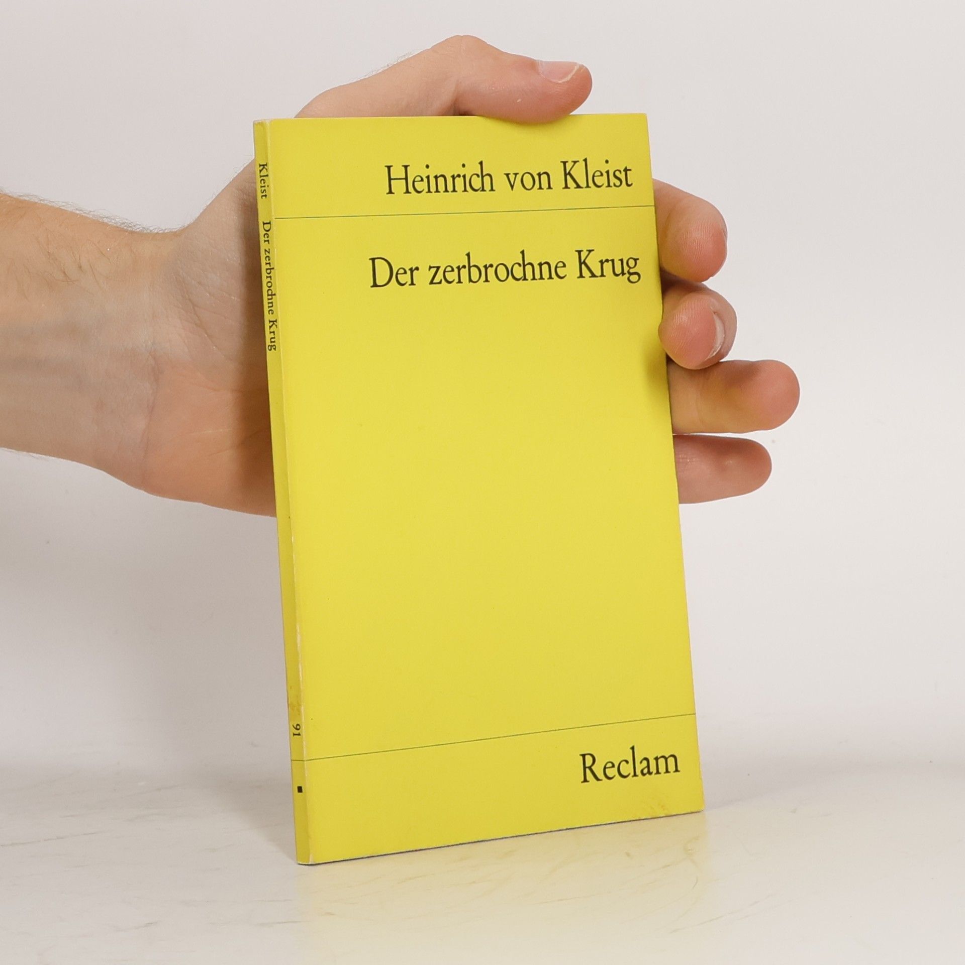 Heinrich von Kleist Der zerbrochne Krug